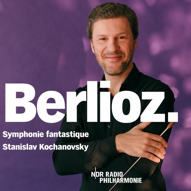 Релиз Berlioz: Symphonie fantastique, Op. 14 (Live, Hannover, 2024)