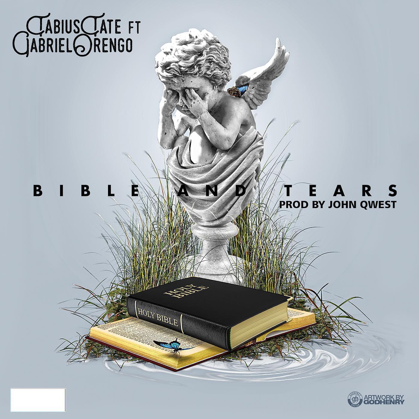 Релиз Bible & Tears (feat. Gabriel Orengo)