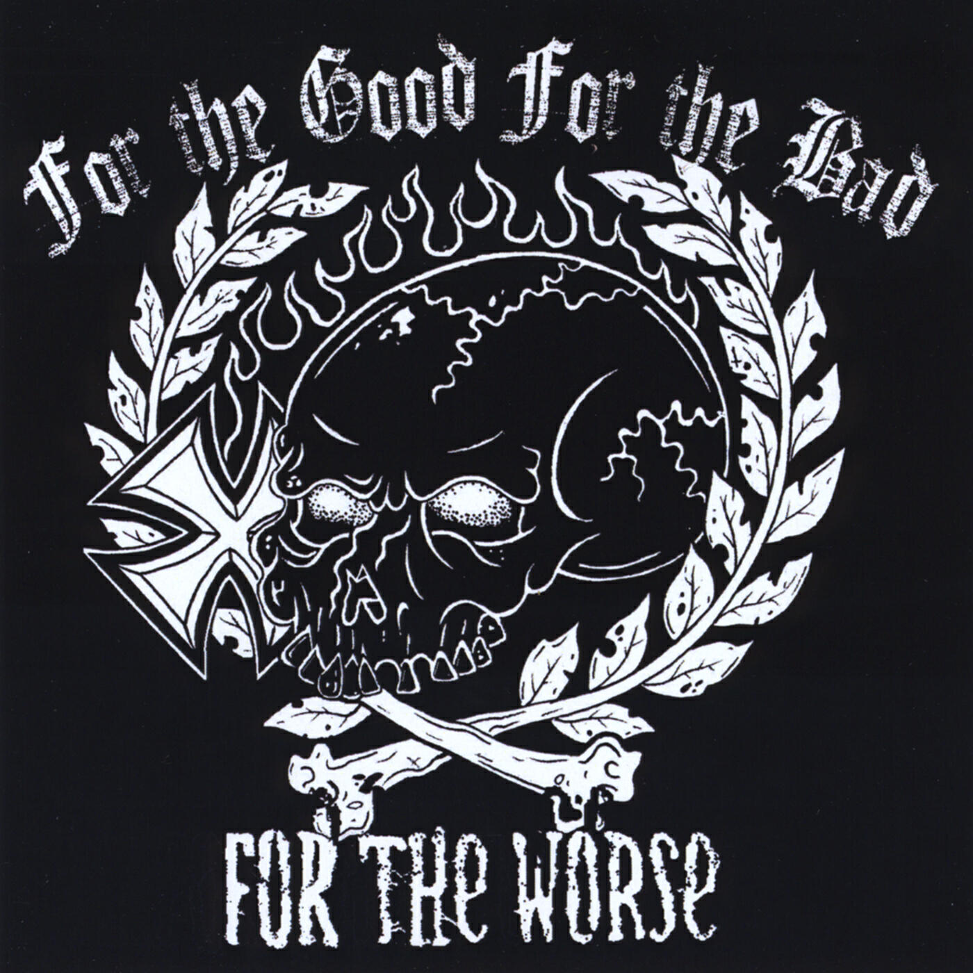 Релиз For the Good, For the the Bad, For The Worse
