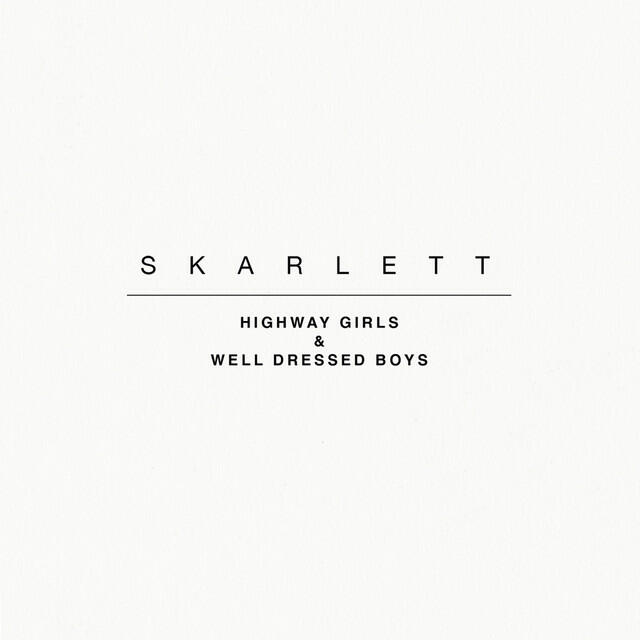 Релиз Highway Girls & Well Dressed Boys