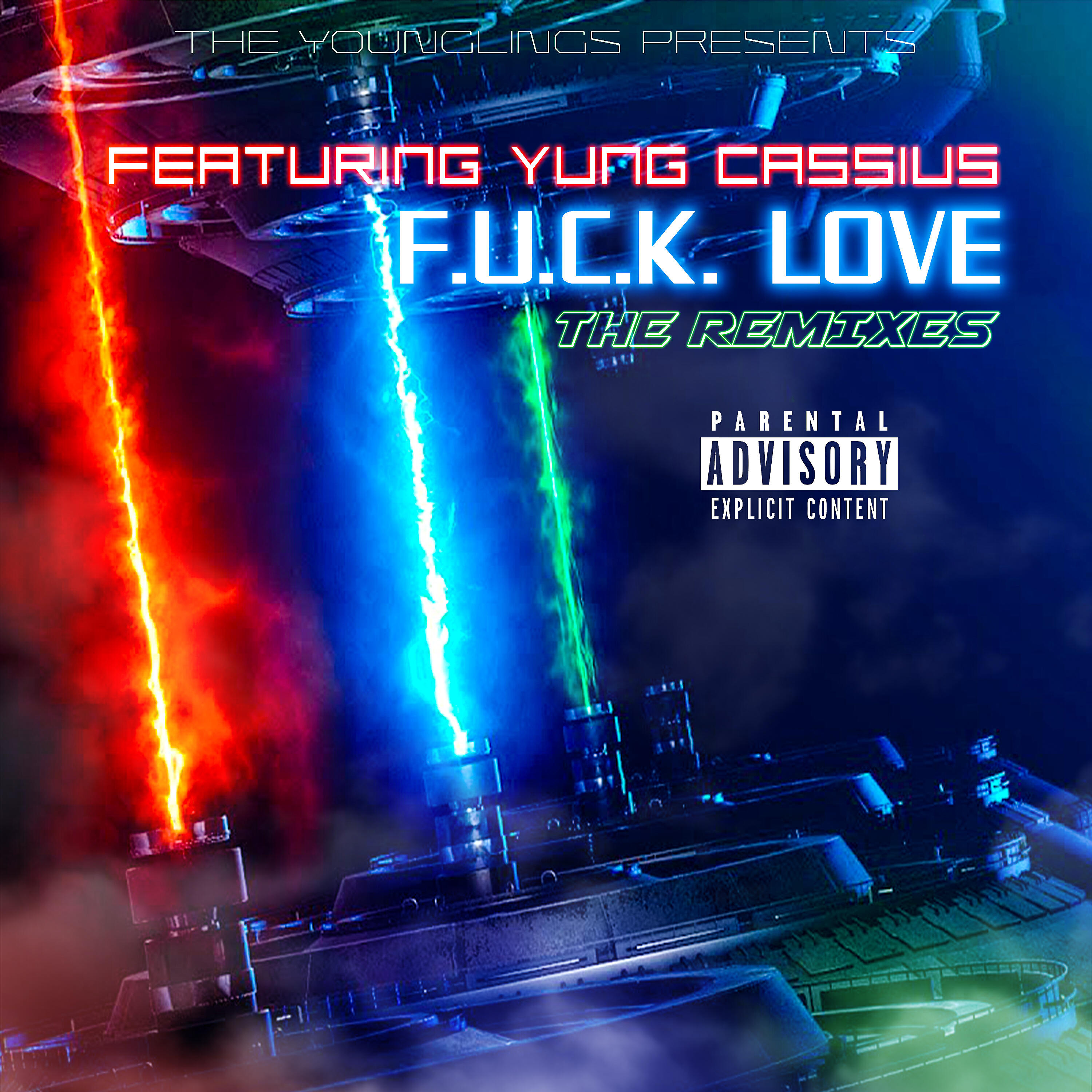 Релиз The Younglings Present F.U.C.K. Love, The Remixes