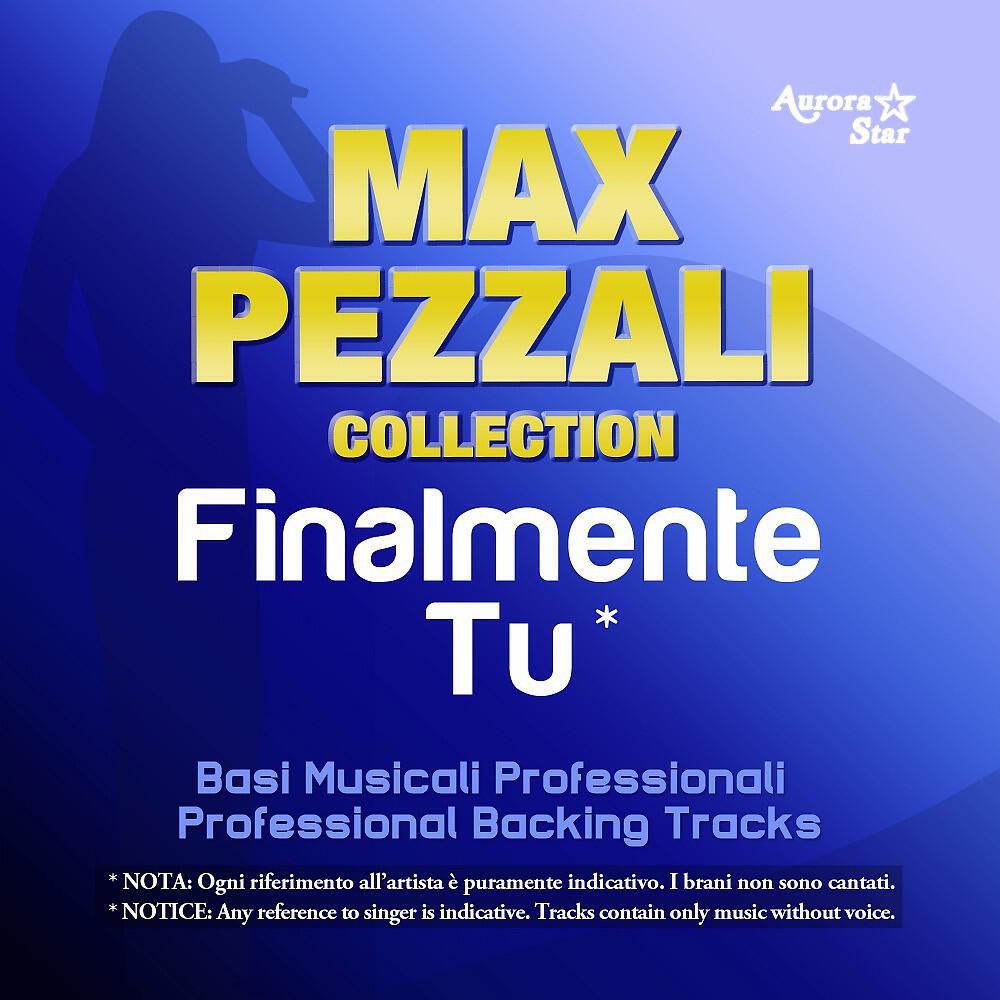 Релиз Finalmente tu (Strumentale) [Max Pezzali Collection]