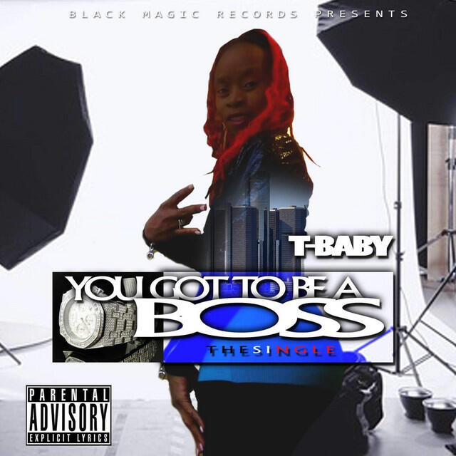 Релиз YOU GOTTA BE A BOSS