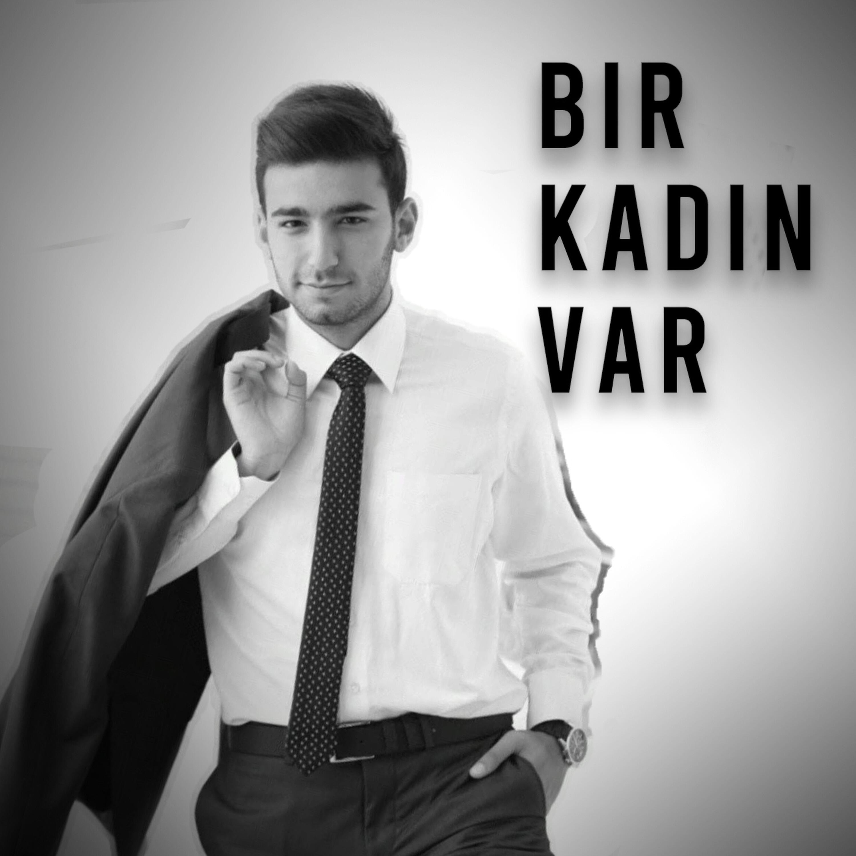 Релиз Bir Kadın Var