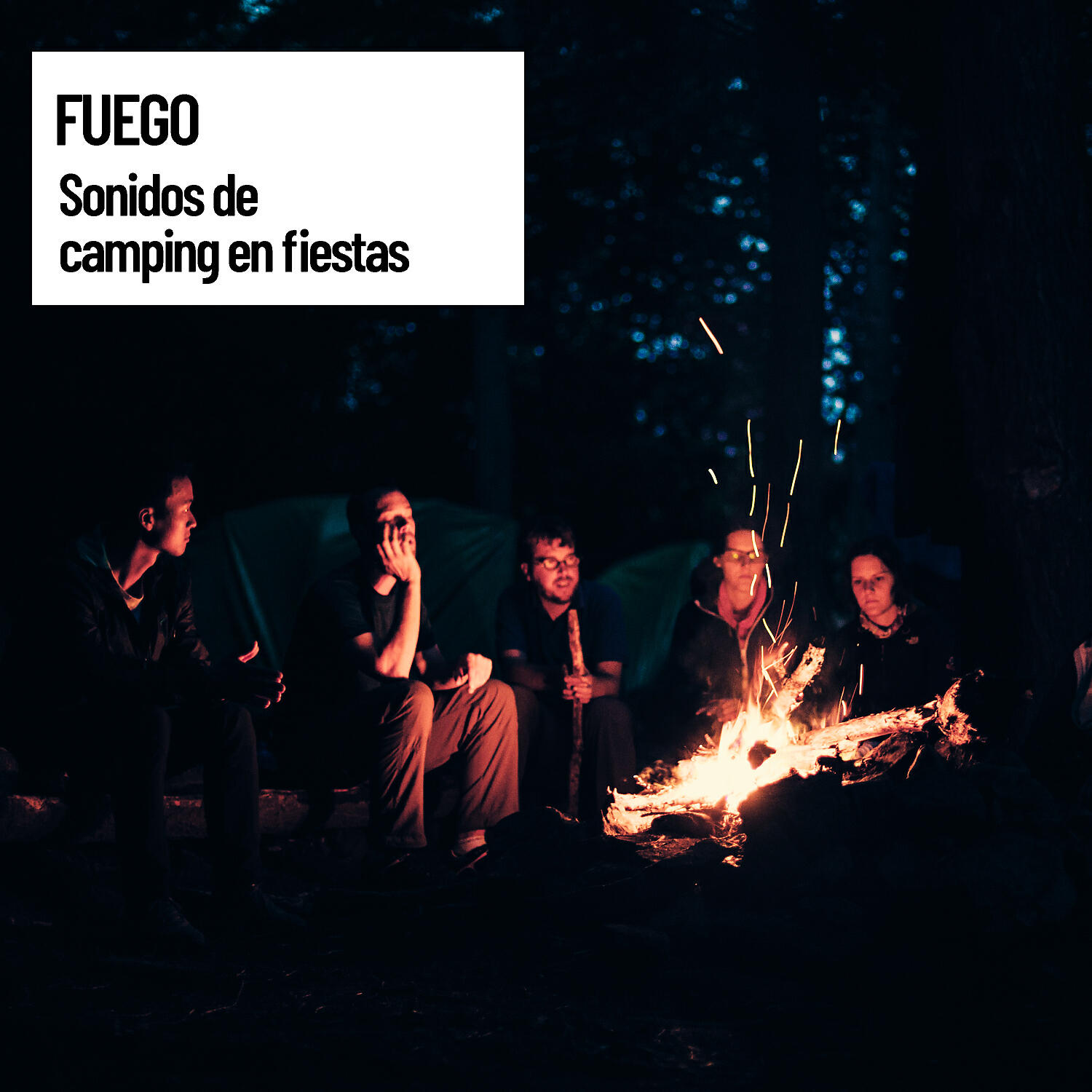 Релиз Fuego: sonidos de camping en fiestas