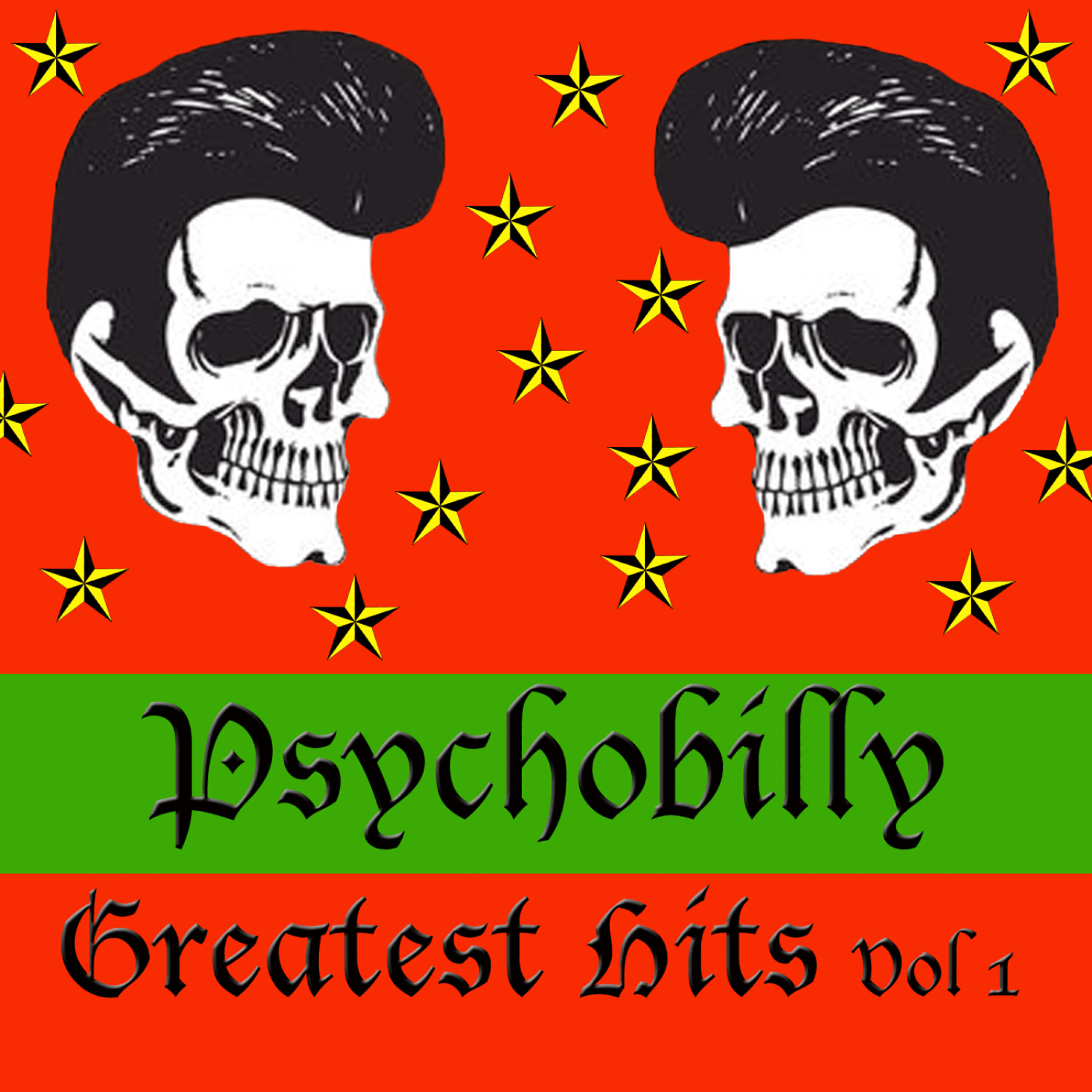 Релиз Psychobilly: Greatest Hits, Vol. 1