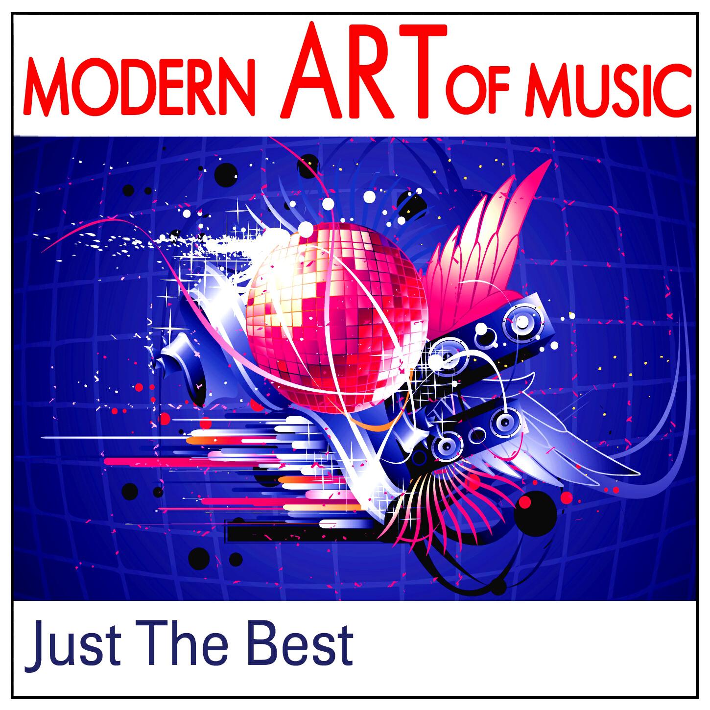 Релиз Modern Art of Music: Just The Best
