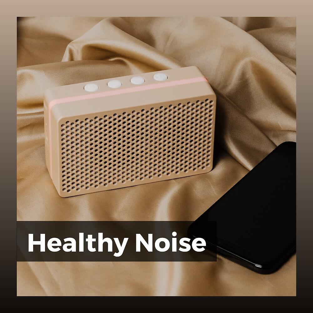 Релиз Healthy Noise