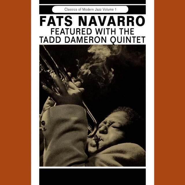 Релиз Fats Navarro Featured with the Tadd Dameron Quintet