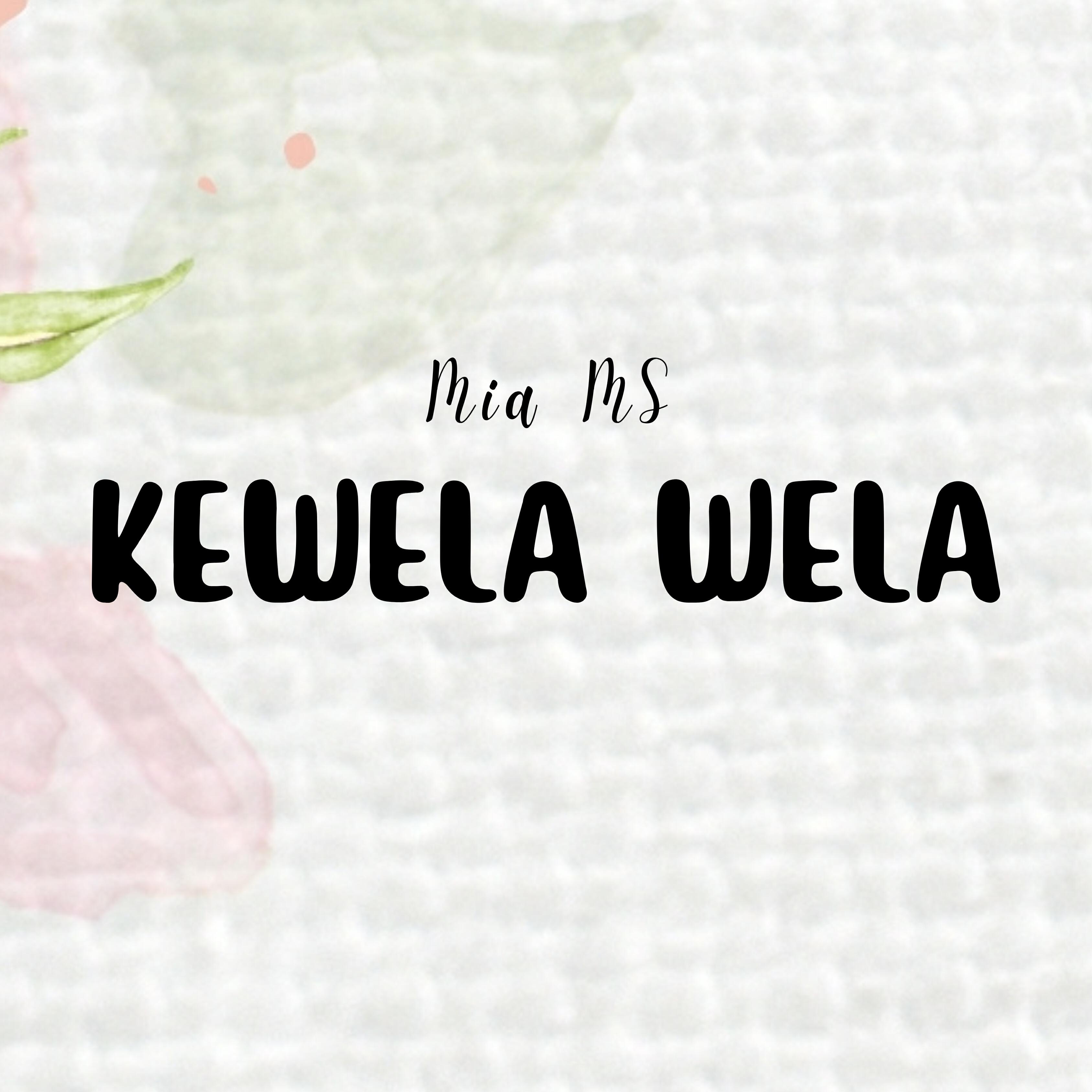 Релиз Kewela Wela