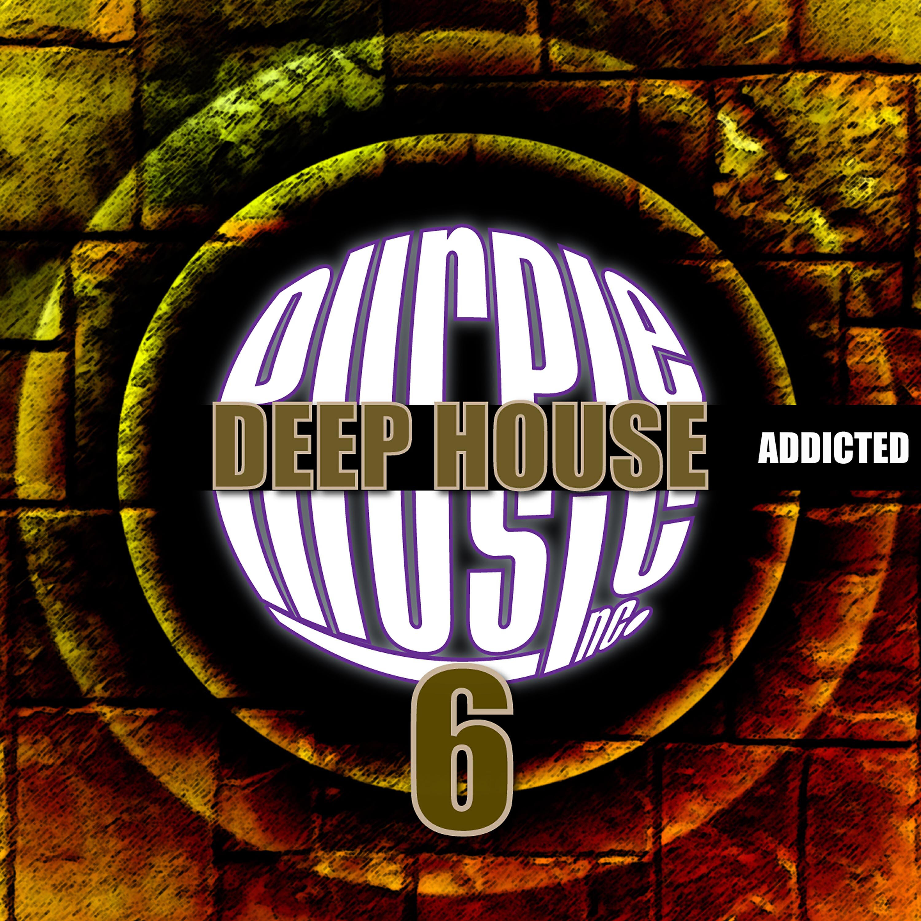 Релиз Deep House Addicted 6