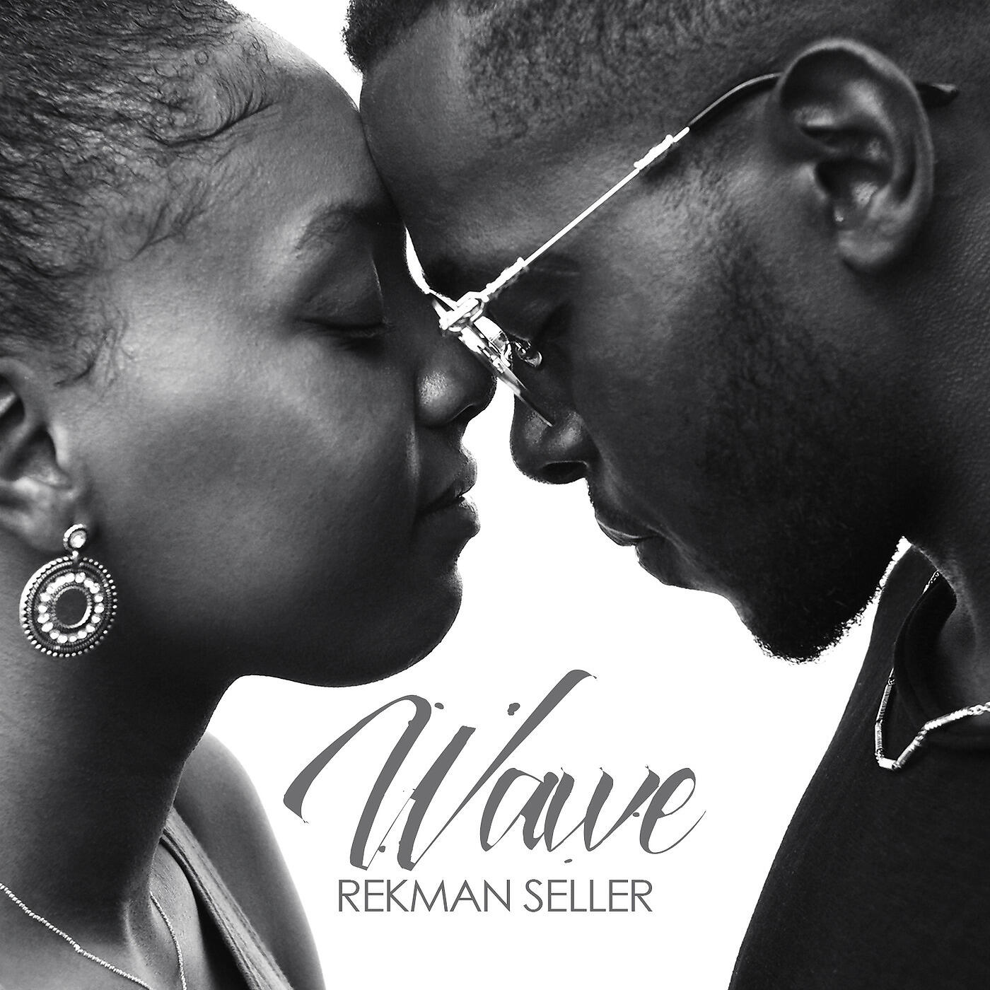 Скачать песню Rekman Seller - Wawe бесплатно в MP3 для Android и iOS