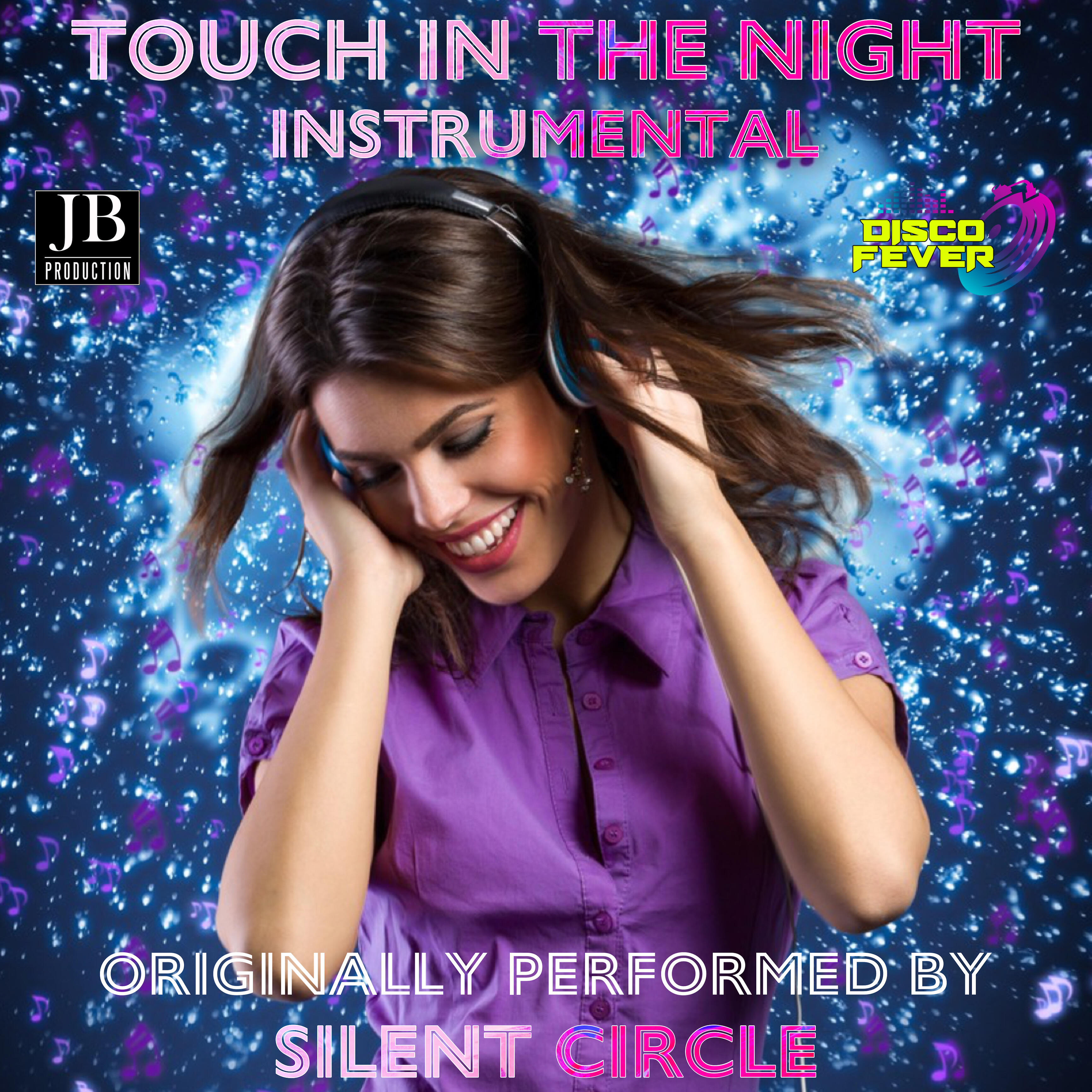 Релиз Touch in the Night