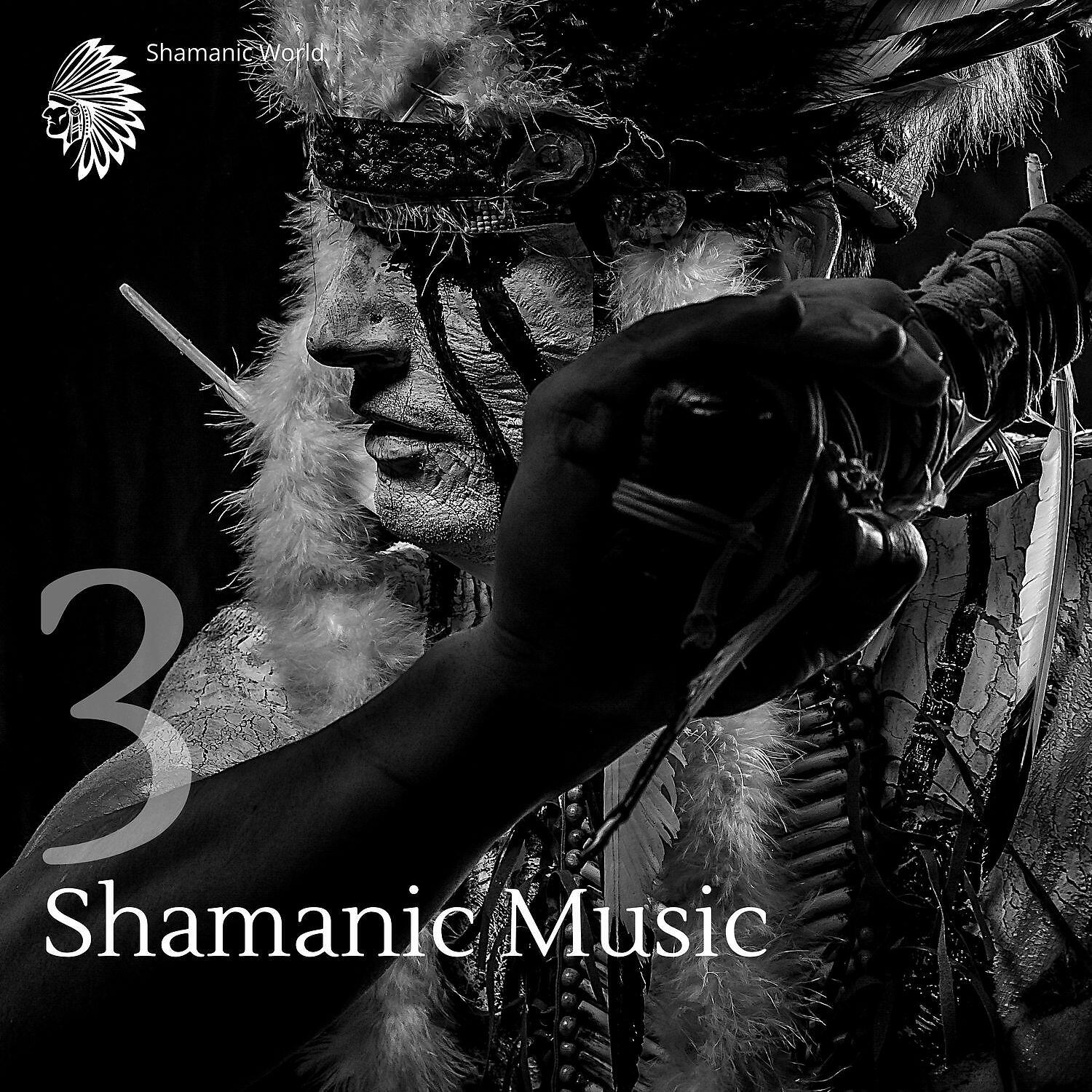 Релиз Shamanic Music 3 | Explore Your Dreams, Ancient Spiritual Practice