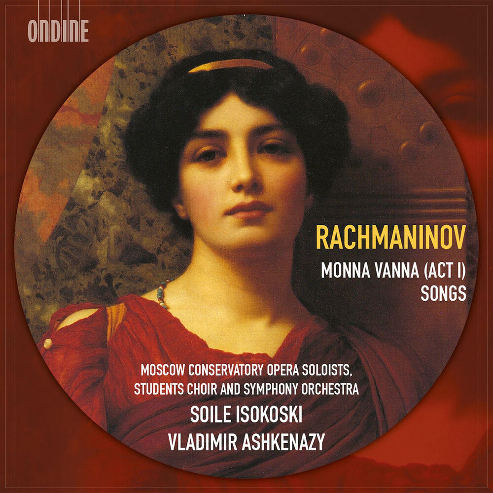 Релиз Rachmaninov: Monna Vanna & Songs