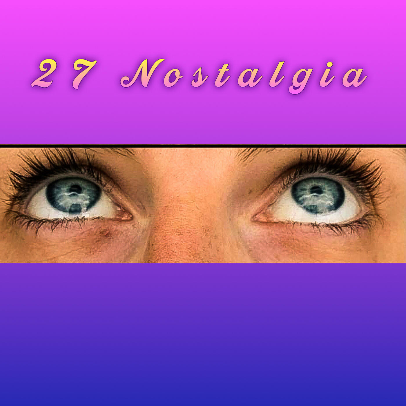 Постер альбома 27 Nostalgia