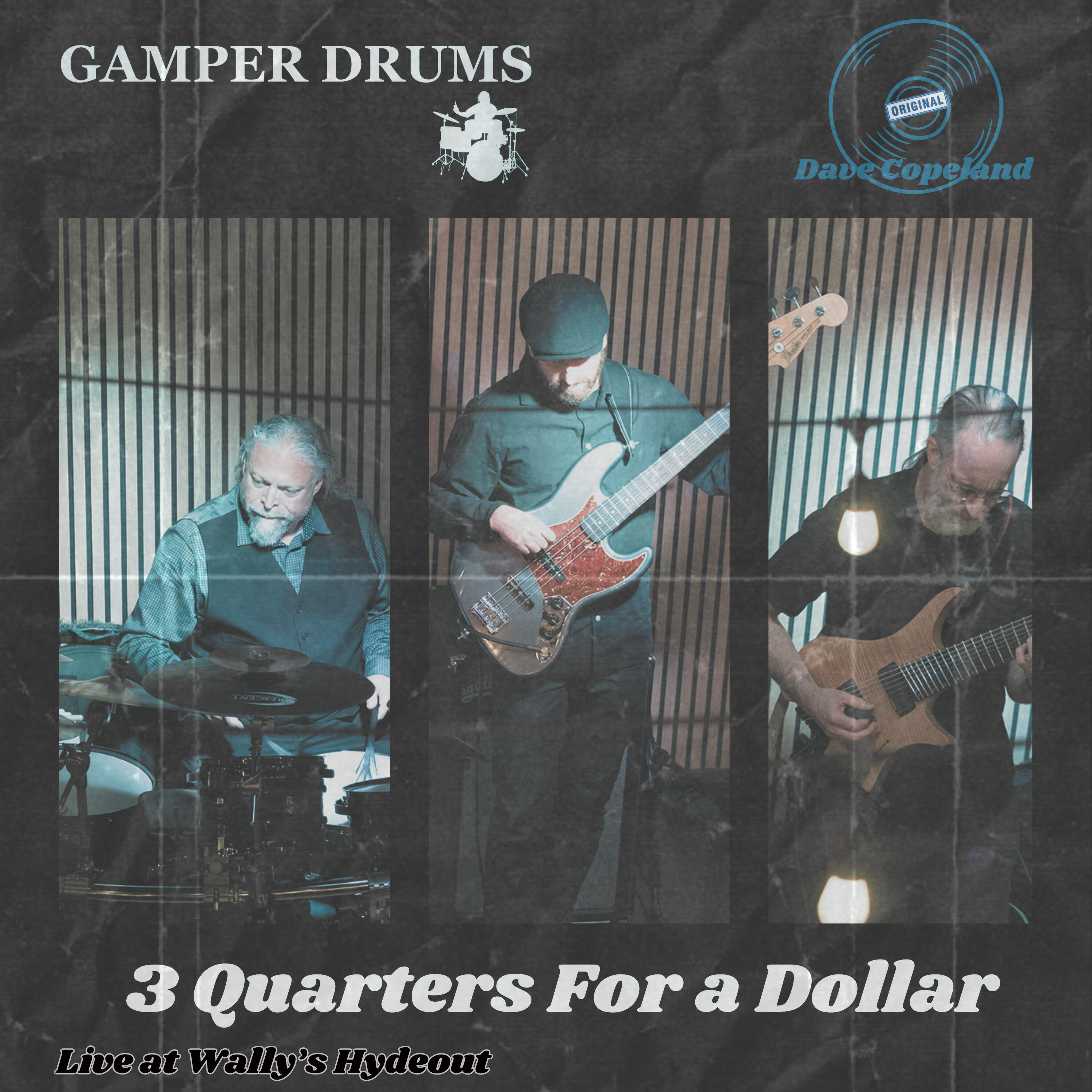 Релиз 3 Quarters for a Dollar - Live at Wally's Hydeout