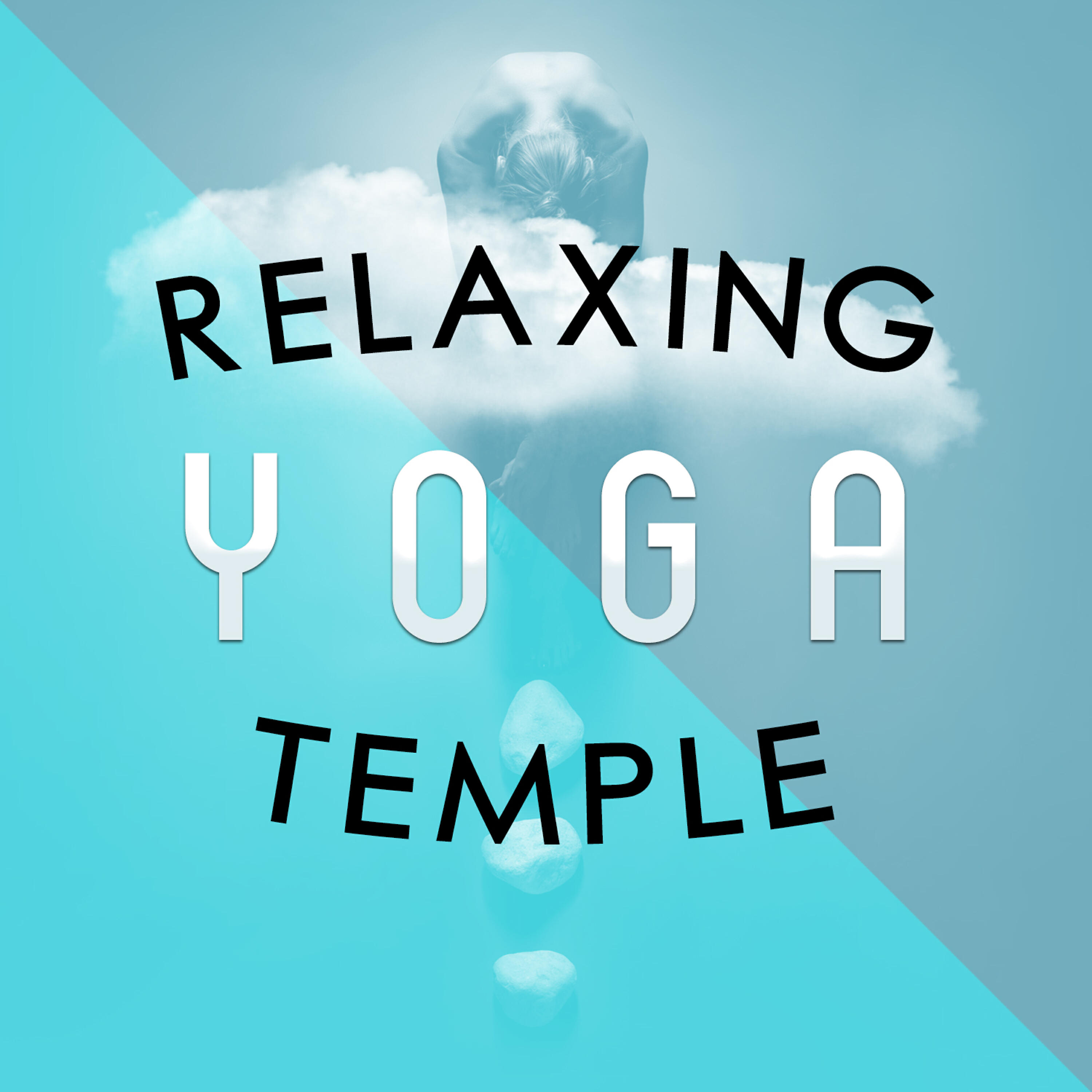 Постер альбома Relaxing Yoga Temple