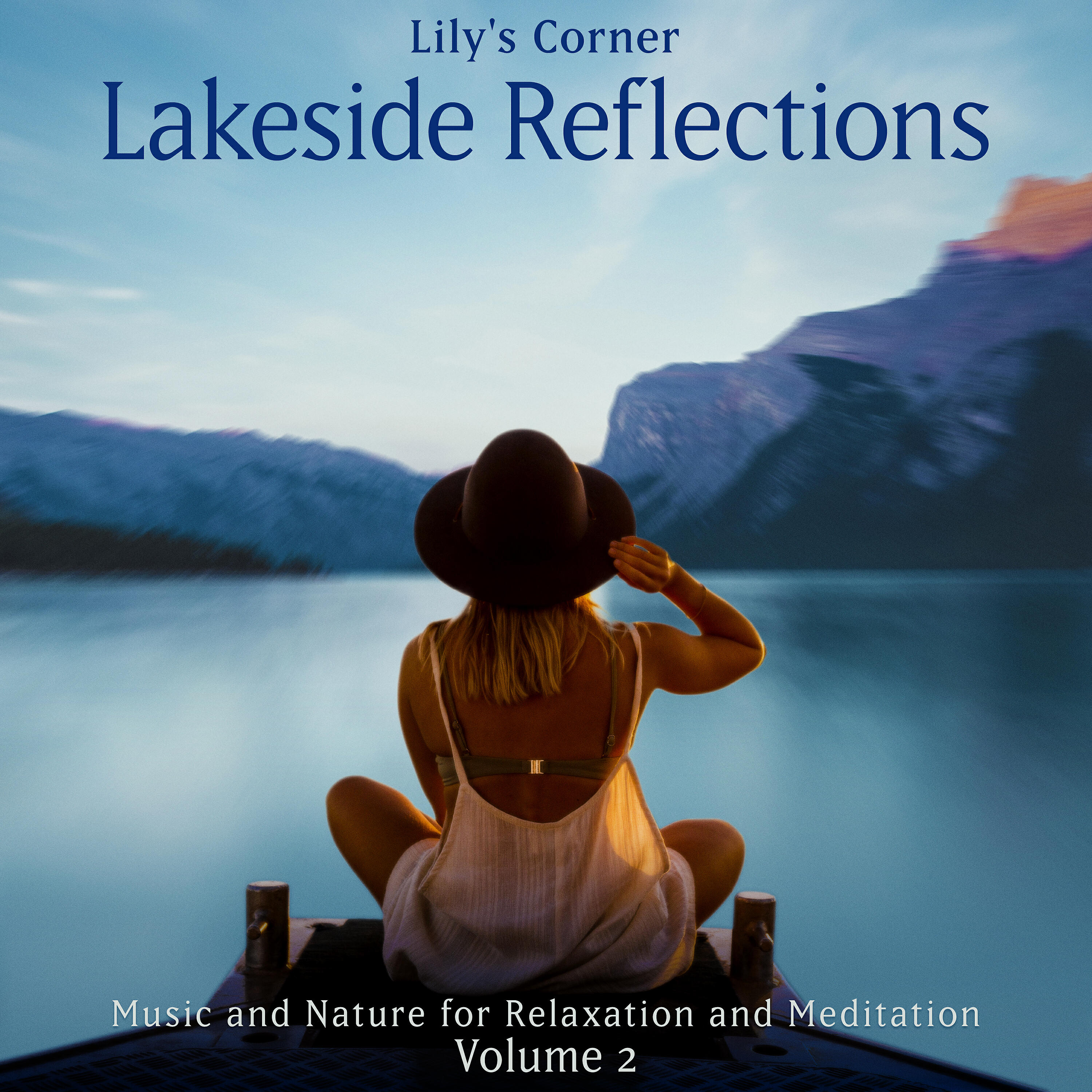 Релиз Lakeside Reflections: Music and Nature for Relaxation and Meditation, Vol. 2