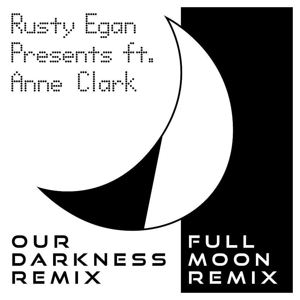 Релиз Our Darkness / Full Moon