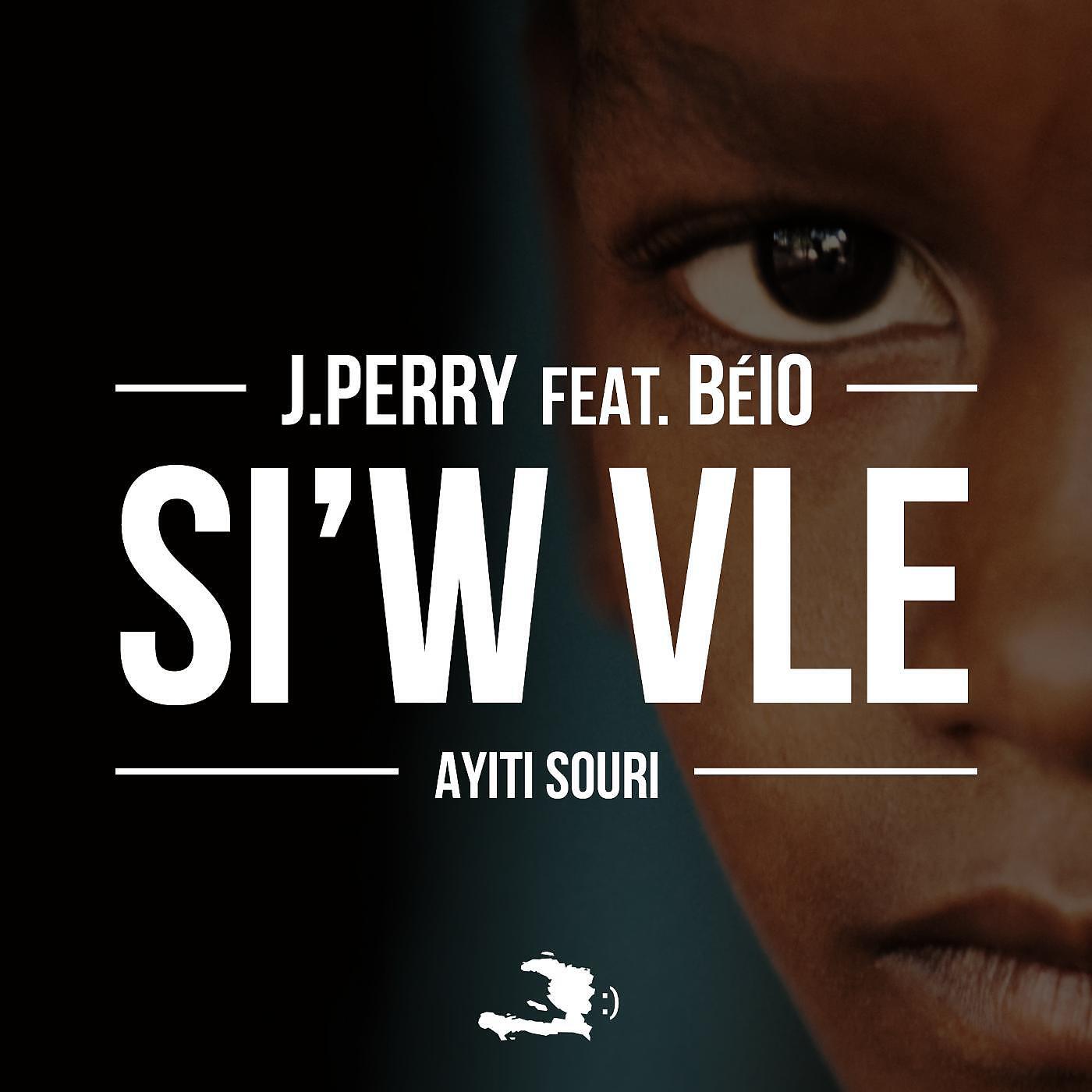 Релиз Si'w vle (Haiti Souri)