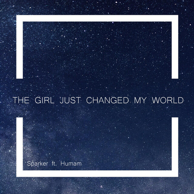 Релиз The Girl Just Changed My World