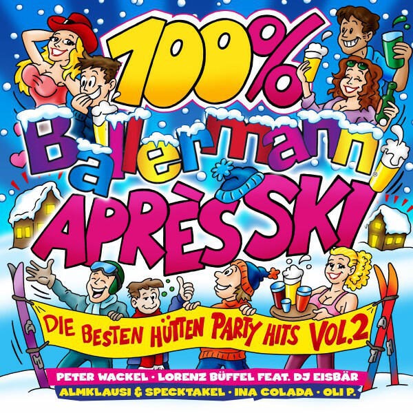 Релиз 100% Ballermann Après Ski, Vol. 2 (Die besten Hütten Party Hits)