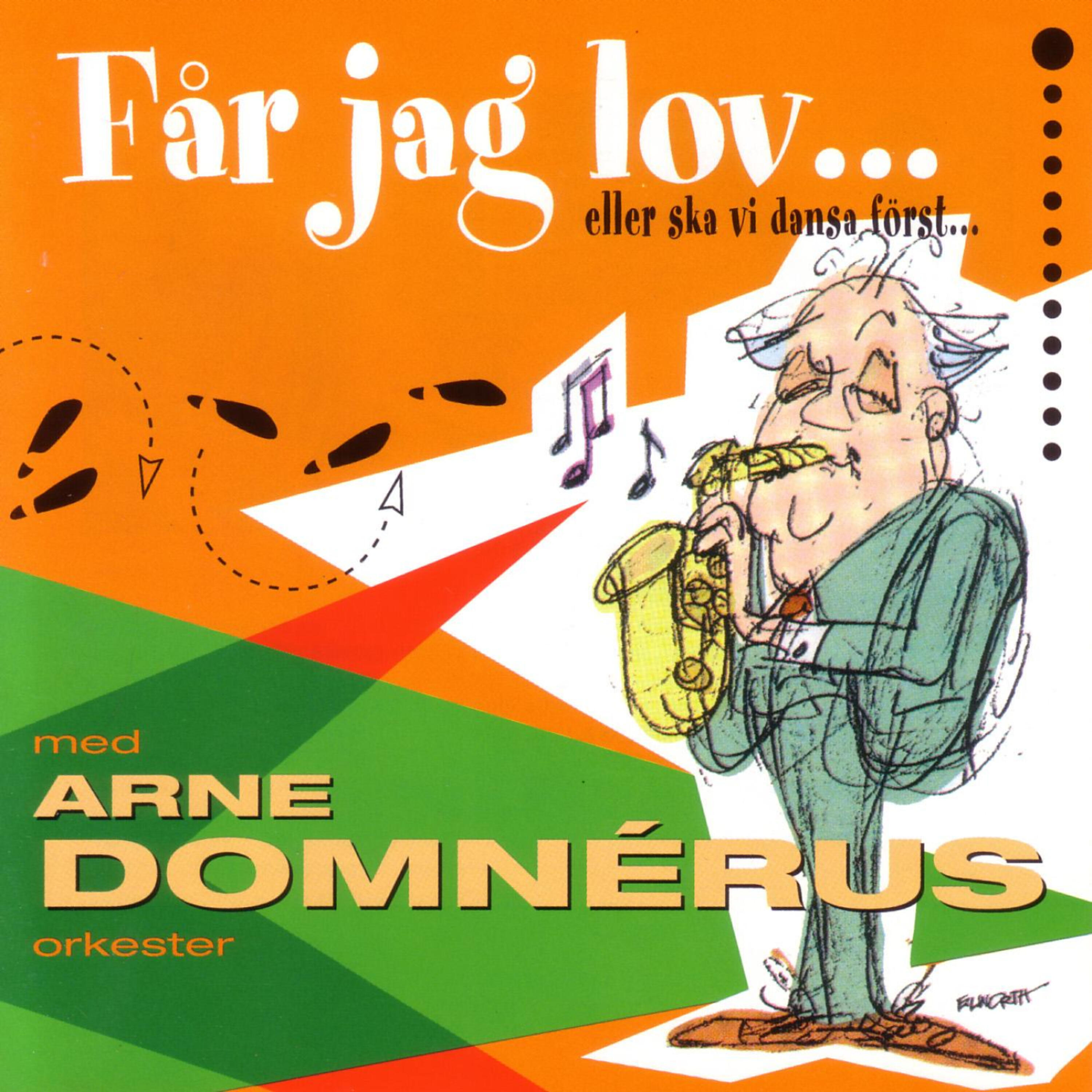 Постер альбома Får Jag Lov... Eller Skall VI Dansa Först...