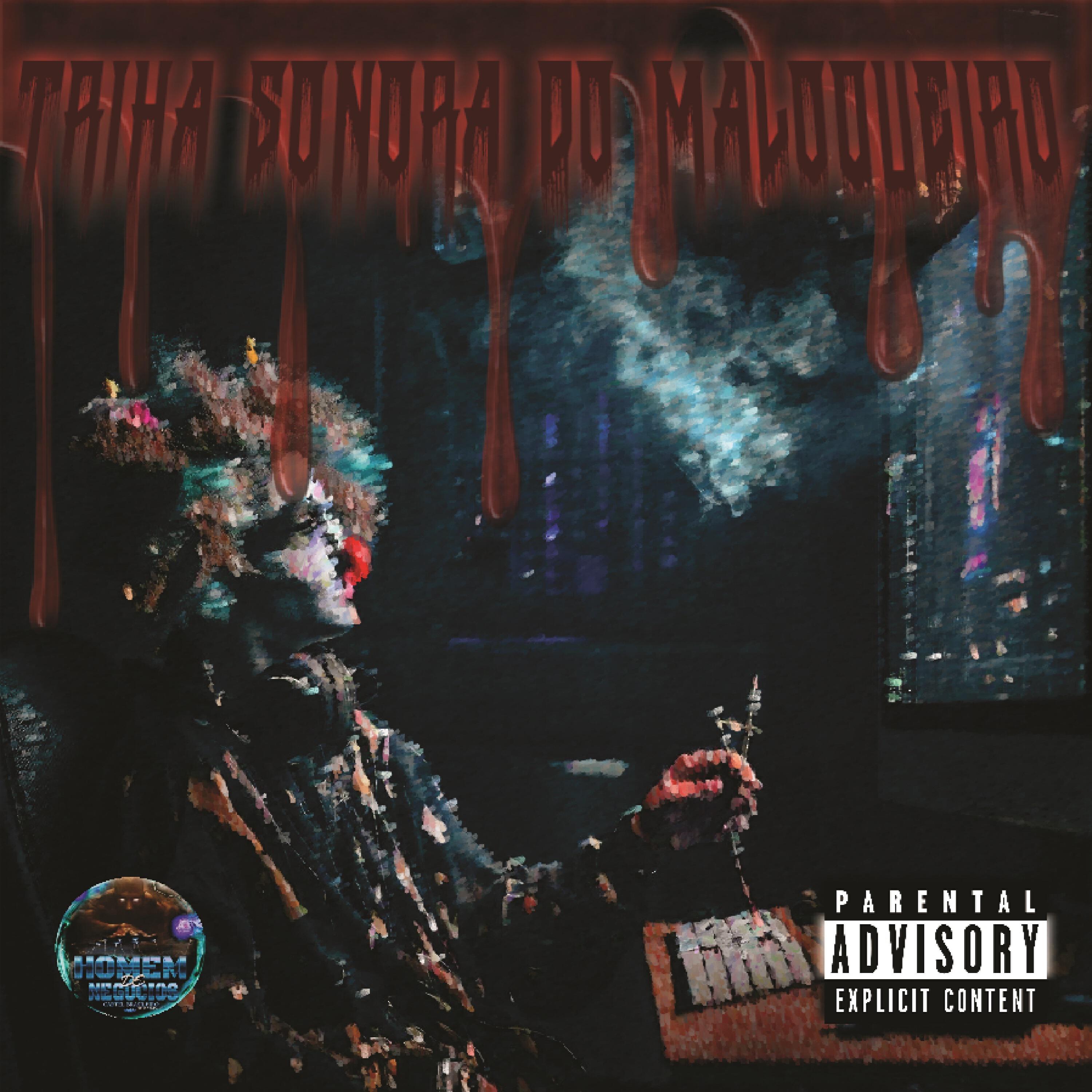 Релиз Trilha Sonora do Maloqueiro