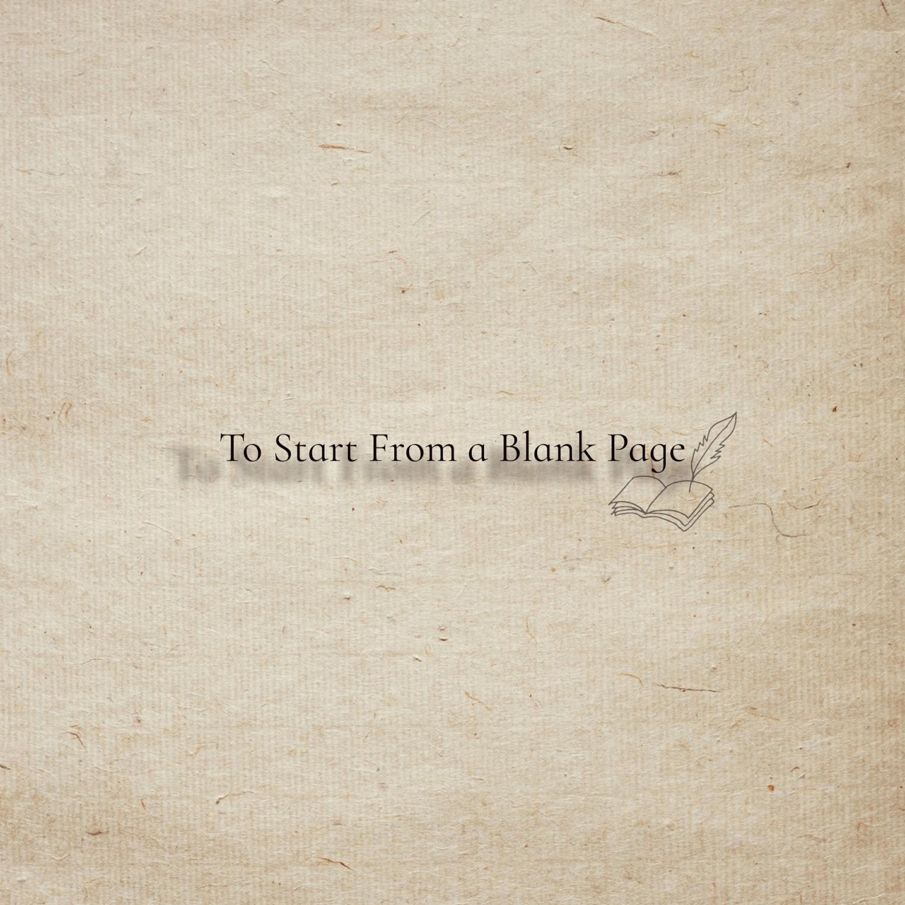 Релиз To Start From a Blank Page