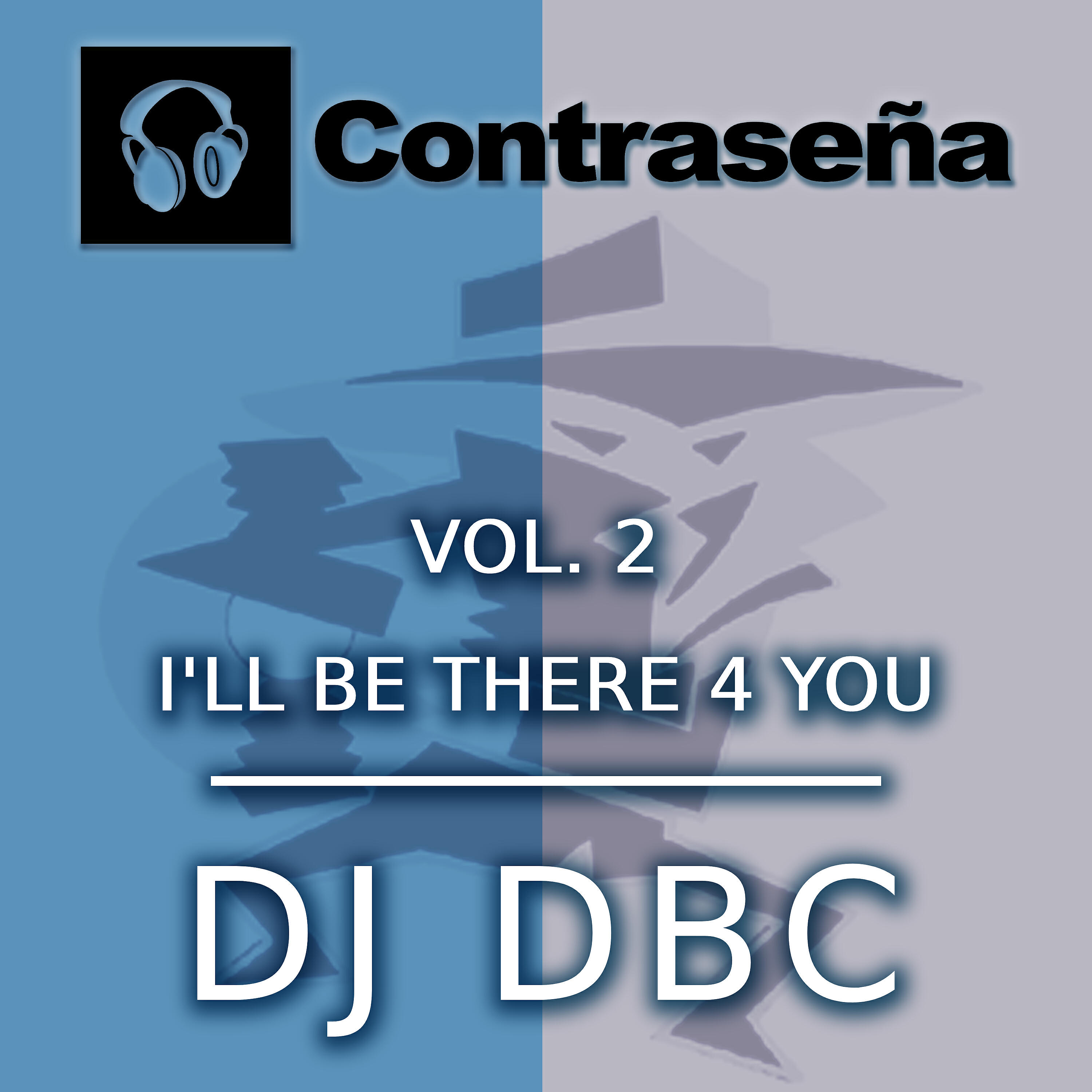 Релиз Vol. 2. I'll Be There 4 You