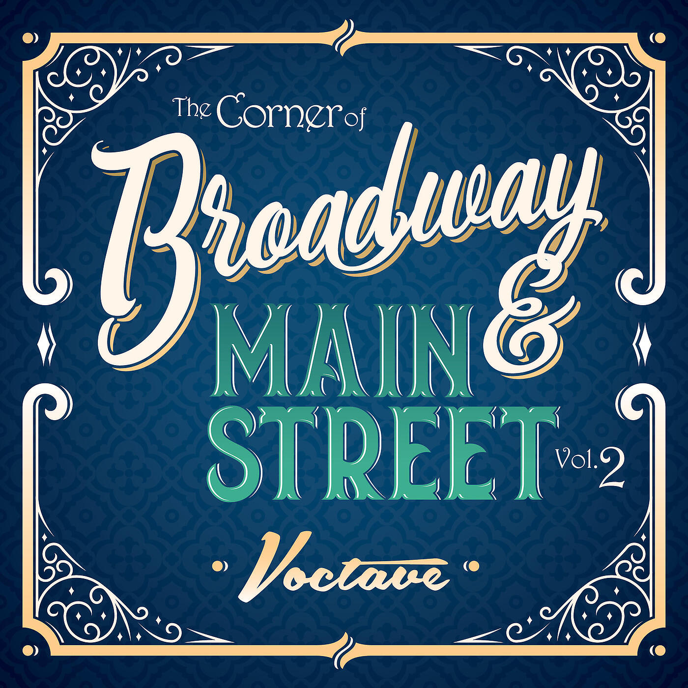 Релиз The Corner of Broadway and Main Street, Vol. 2