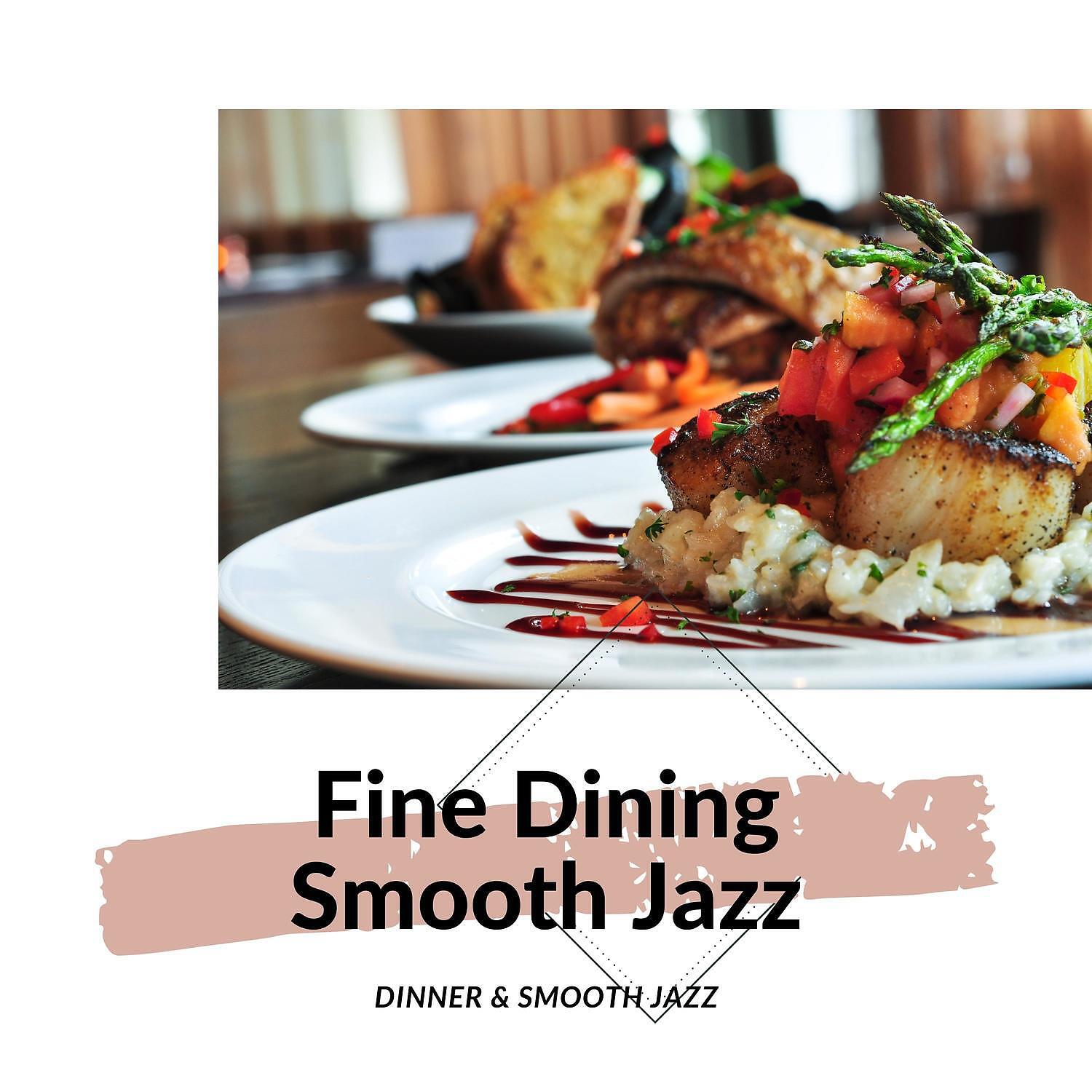 Релиз Fine Dining Smooth Jazz