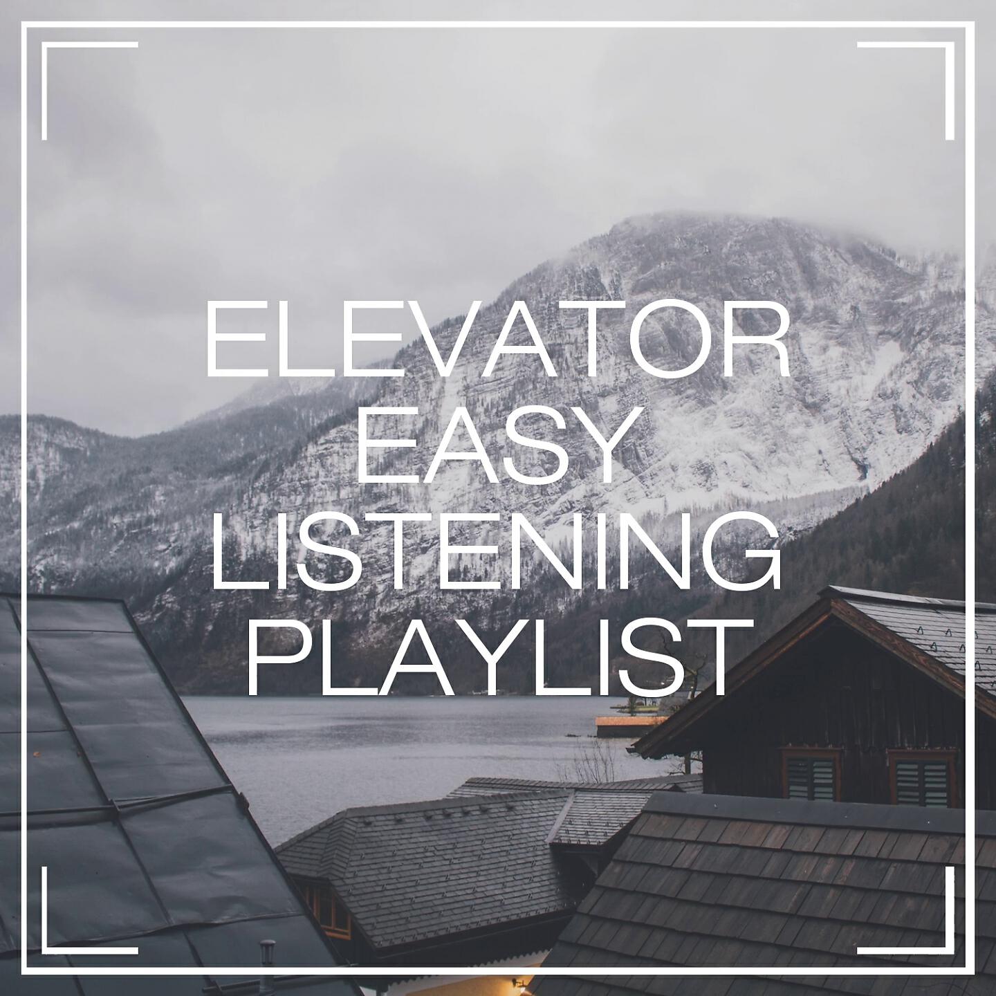 Релиз Elevator Easy Listening Playlist
