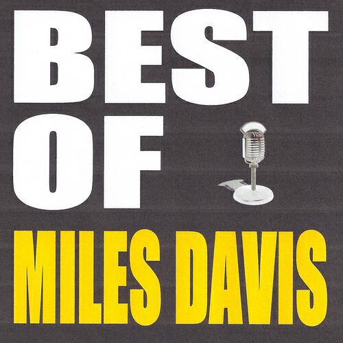 Релиз Best of Miles Davis