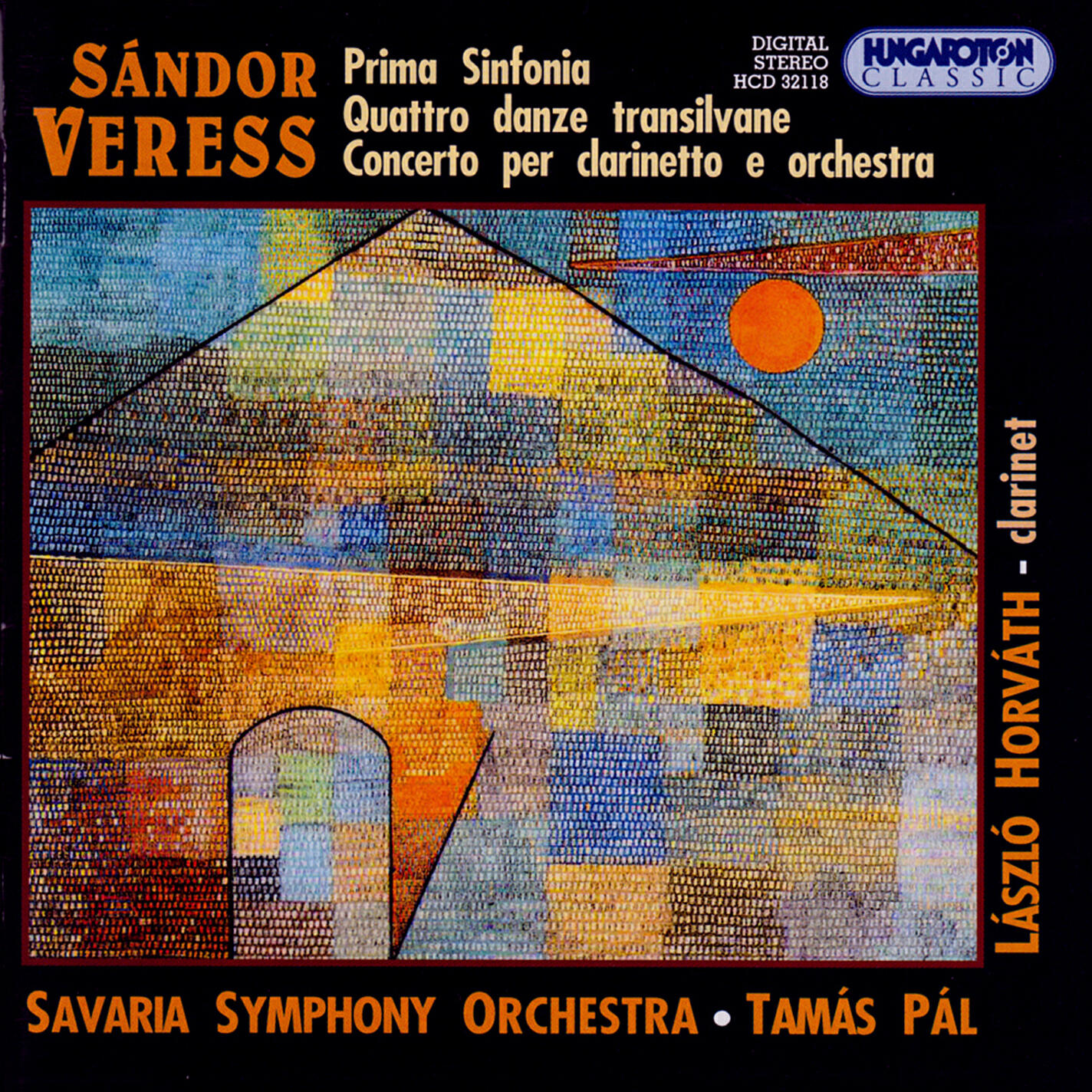 Релиз Veress: Symphony No. 1 / 4 Danze Transilvane / Clarinet Concerto