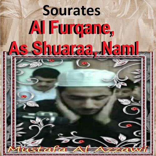 Релиз Sourates Al Furqane, As Shuaraa, Naml