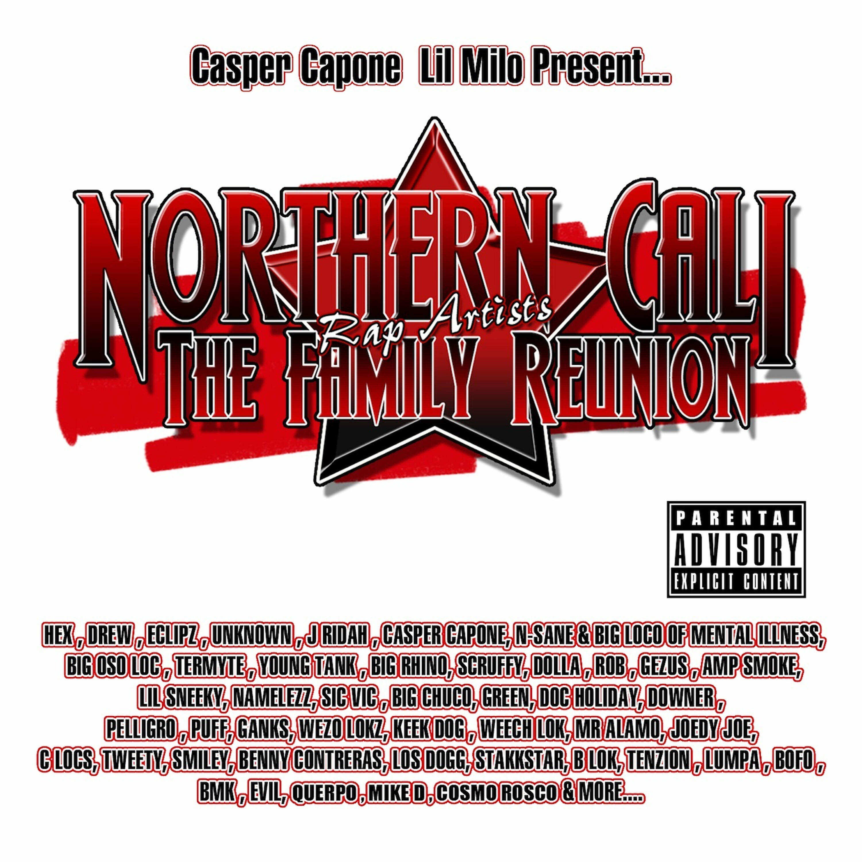 Релиз Northern Cali Rap Artists: The Family Reunion