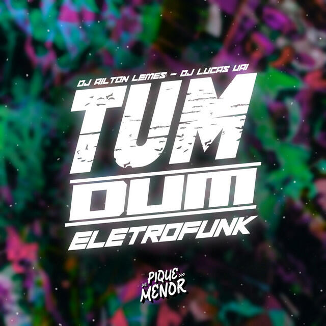Релиз Tum Dum (Eletrofunk)