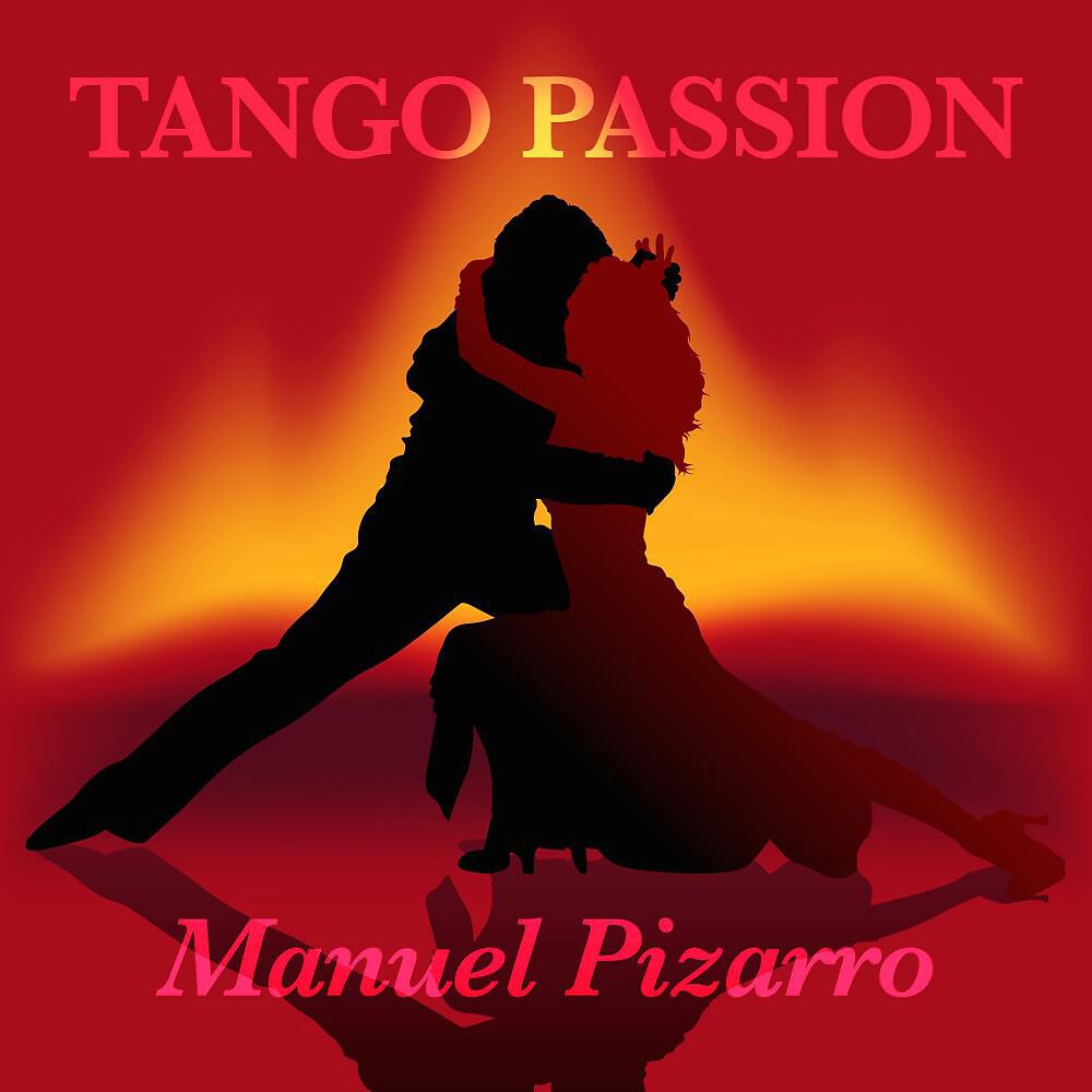 Релиз Tango Passion - Manuel Pizarro
