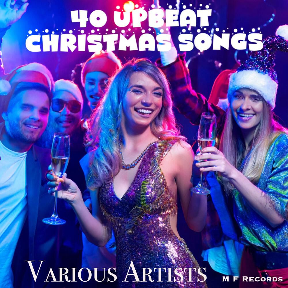 Релиз 40 Upbeat Christmas Songs