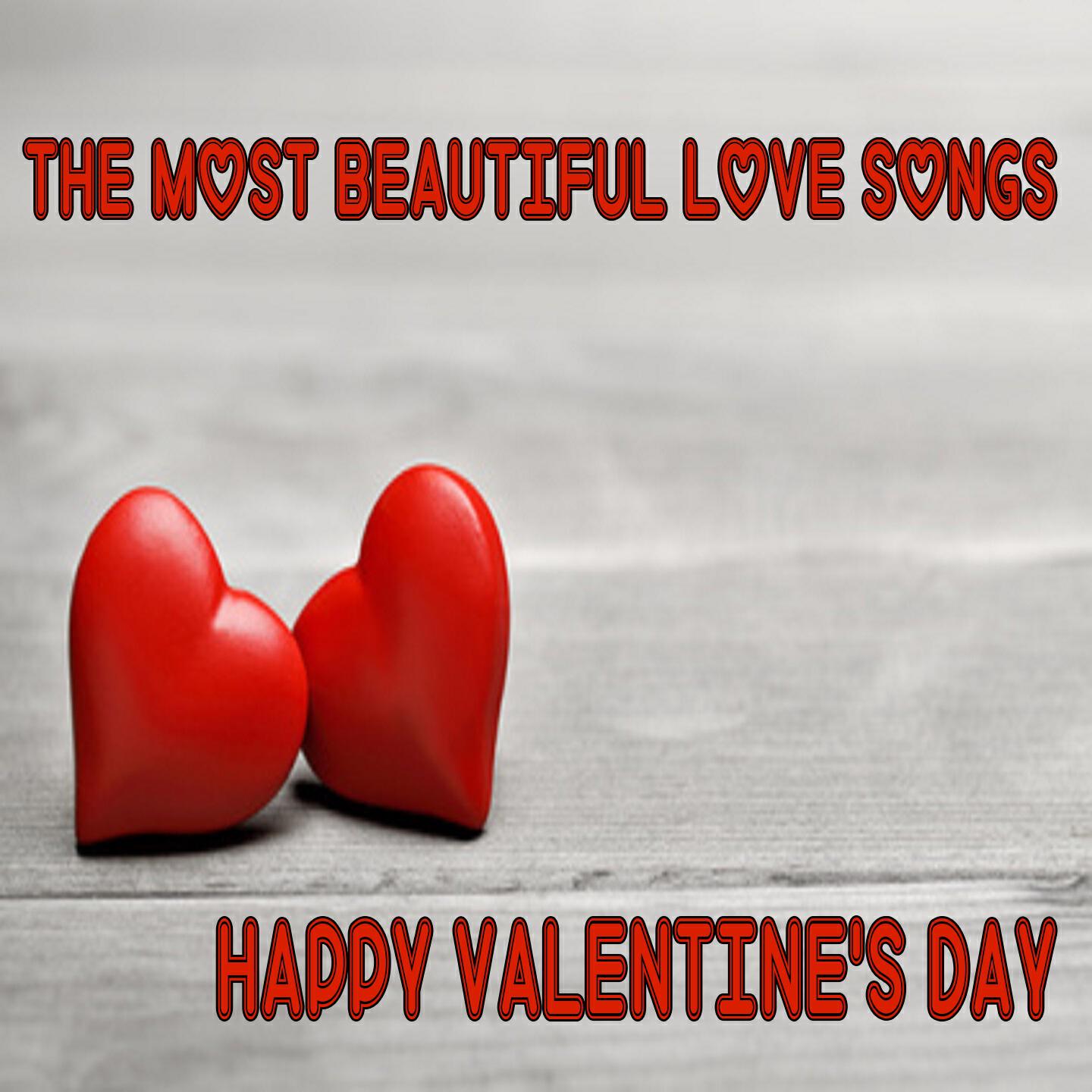 Релиз The Most Beautiful Love Songs - Happy Valentine's Day
