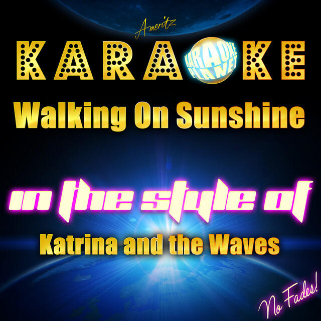 Релиз Walking On Sunshine (In the Style of Katrina and the Waves) [Karaoke Version]