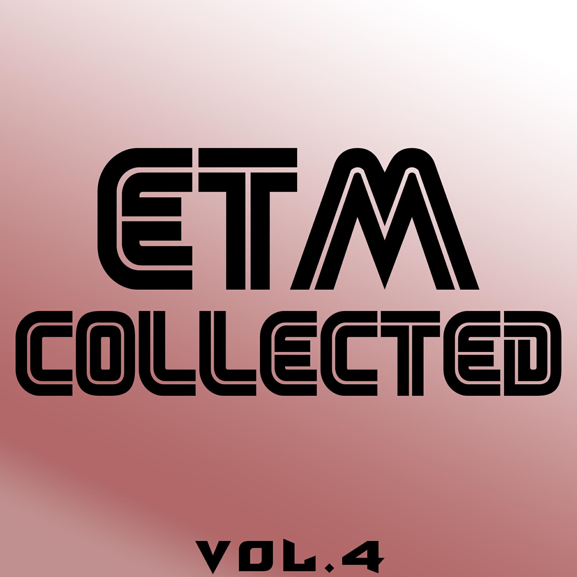 Релиз ETM Collected, Vol. 4