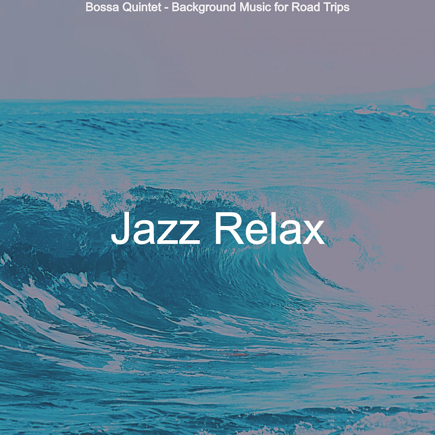 Постер альбома Bossa Quintet - Background Music for Road Trips
