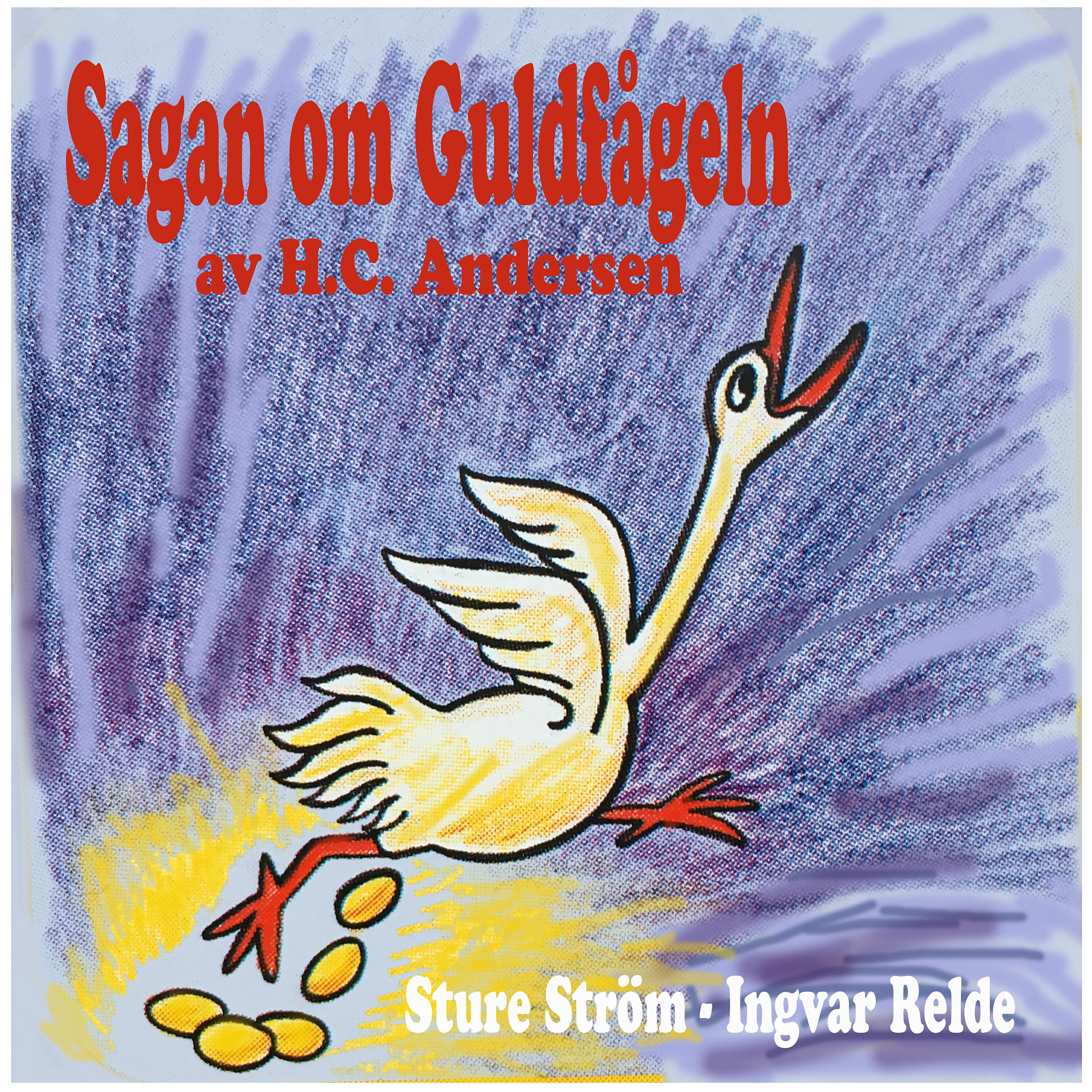 Релиз Sagan om Guldfågeln av H.C. Andersen