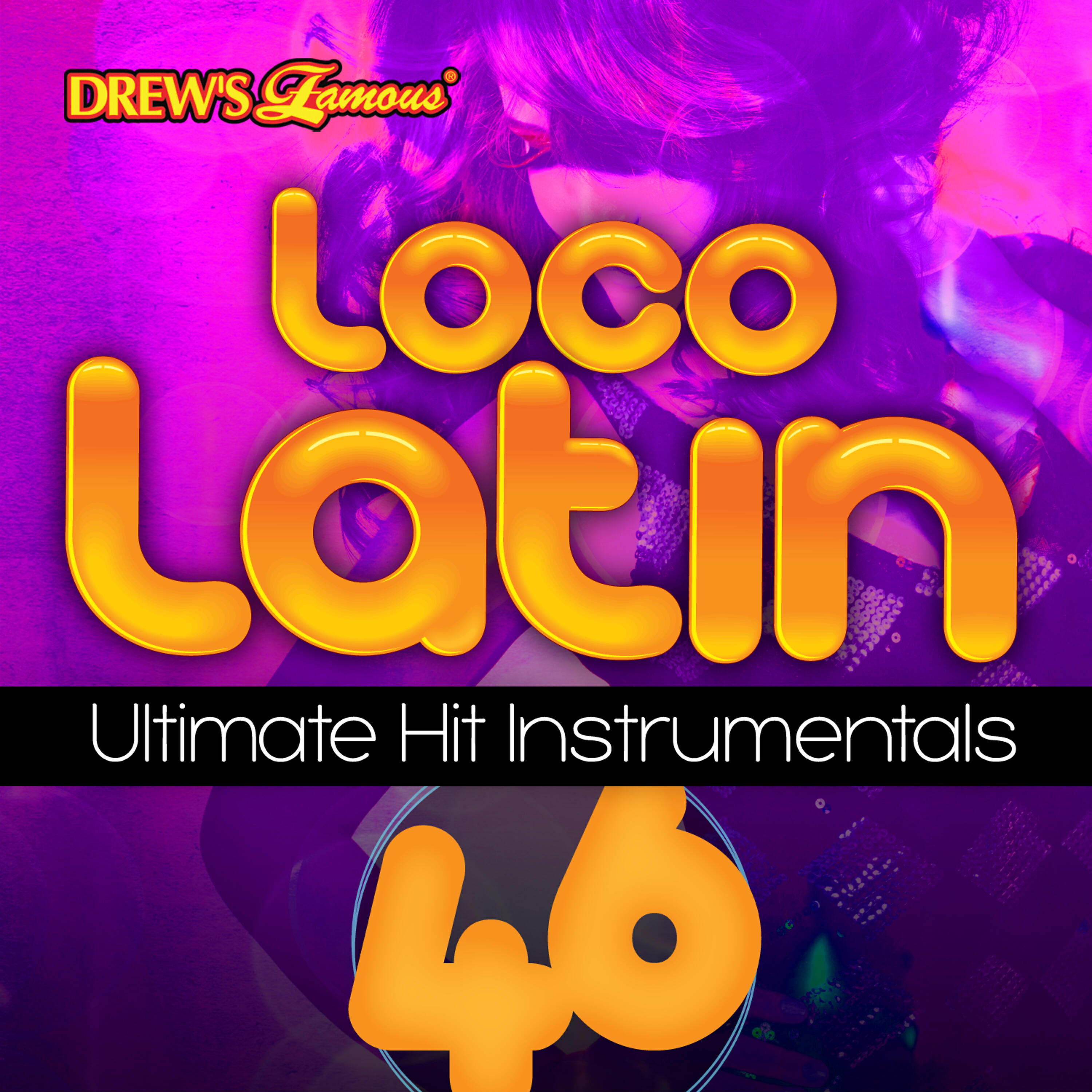 Релиз Loco Latin Ultimate Hit Instrumentals, Vol. 46