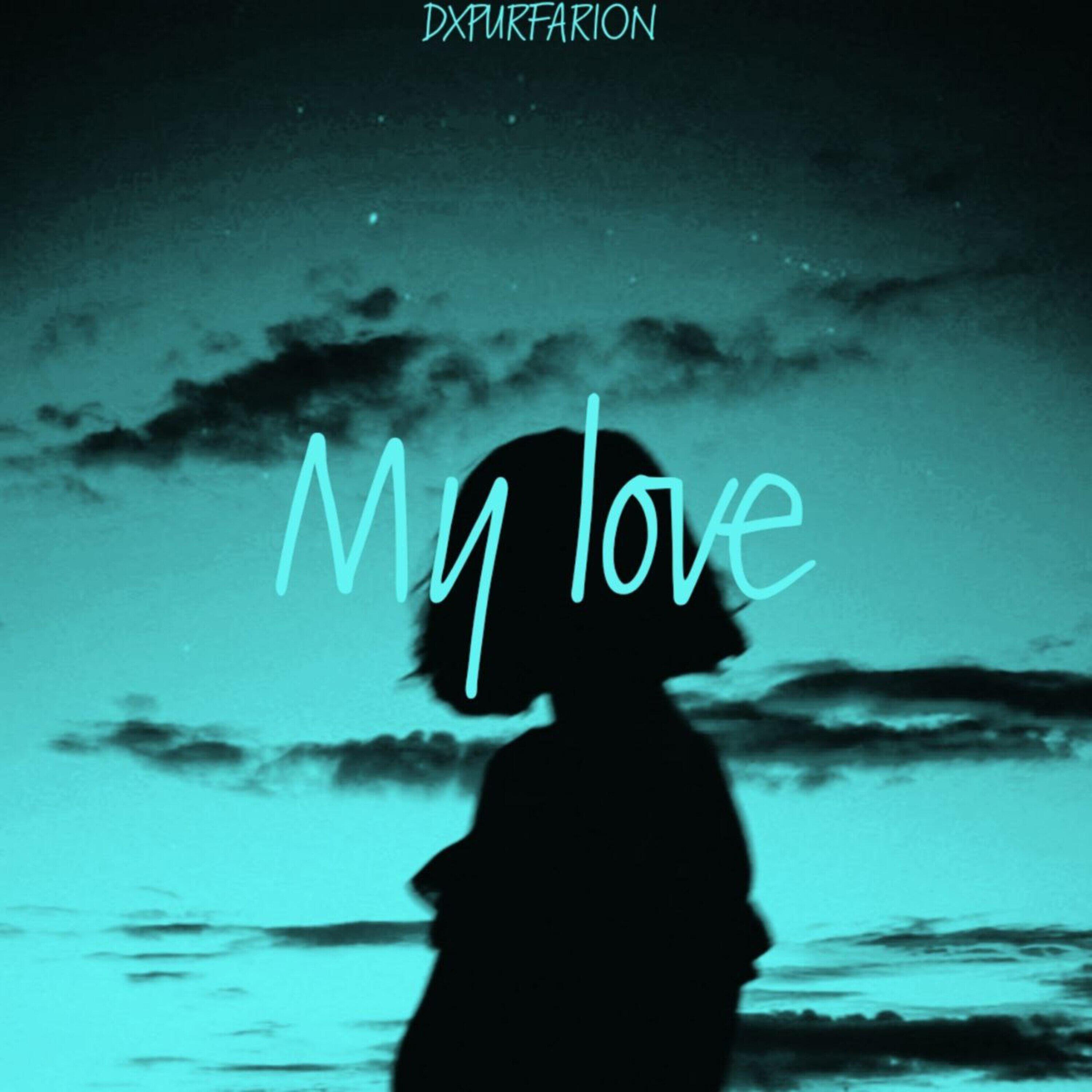 Релиз My love