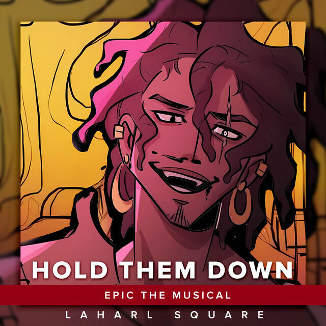 Релиз Hold Them Down (From "Epic The Musical") [Spanish Cover]