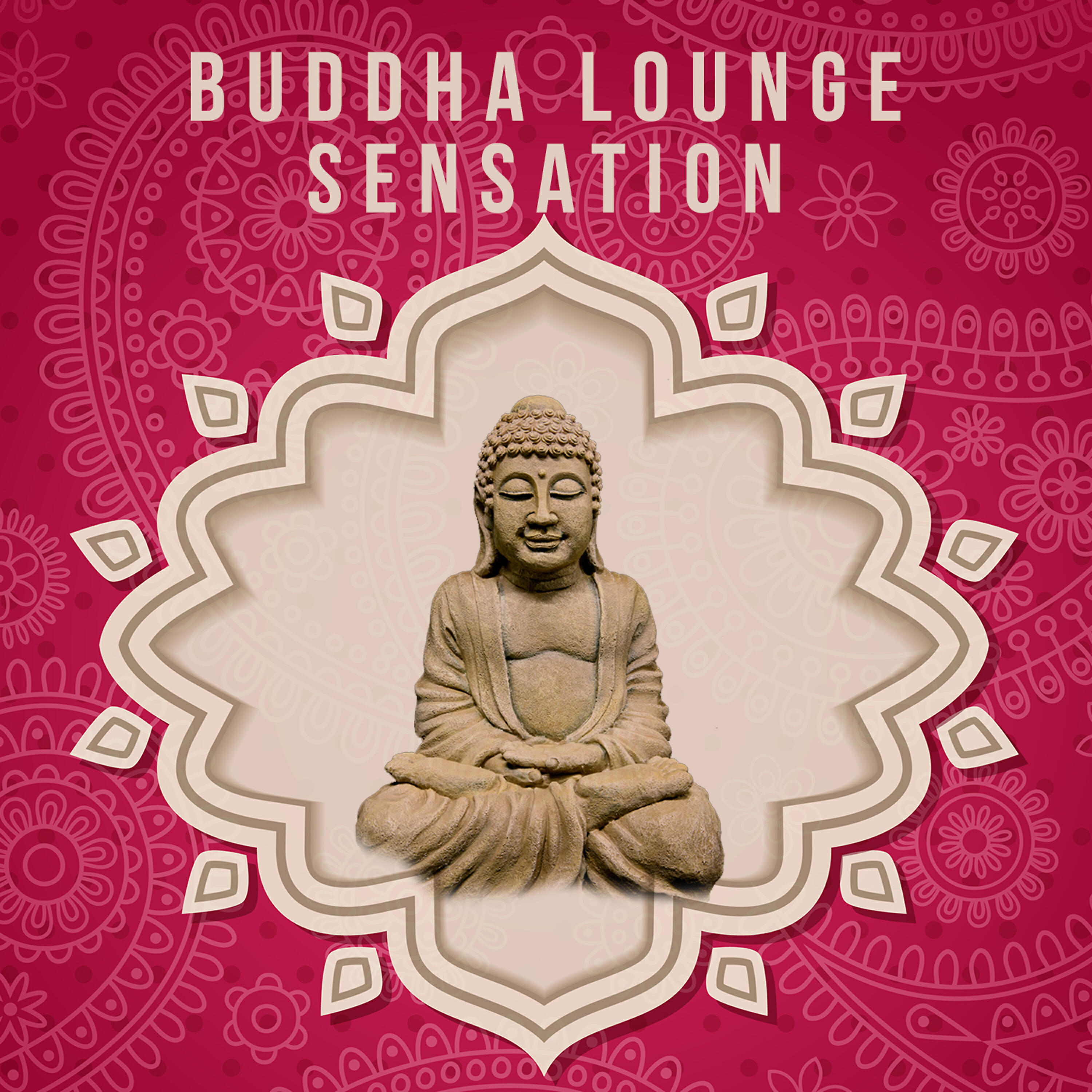 Релиз Buddha Lounge Sensation